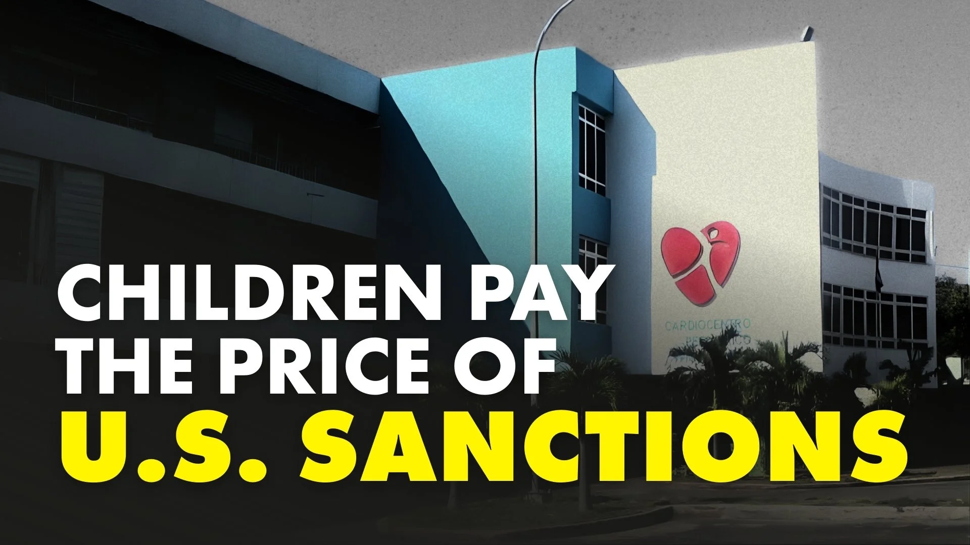 Havana's William Soler Pediatric Hospital