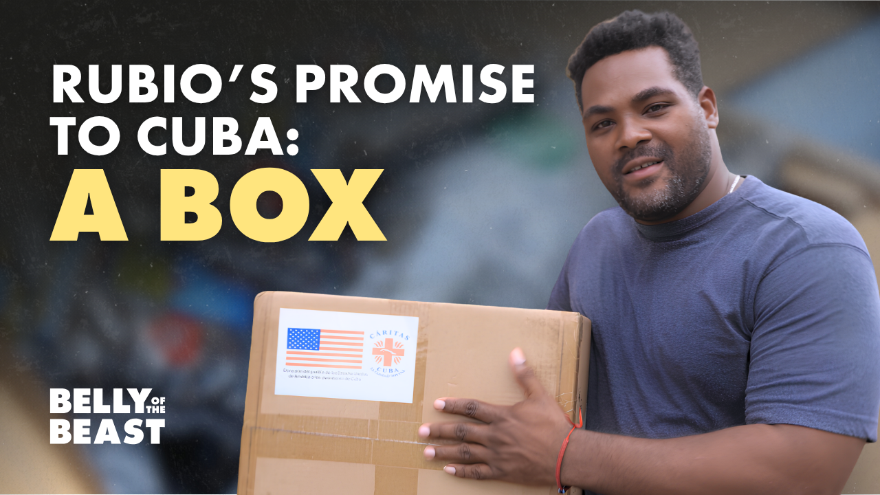 Belly of the Beast journalist Yohan Díaz holds a box of U.S. humanitarian aid to Cuba. Text reads: “Rubio’s Promise to Cuba: A Box.”