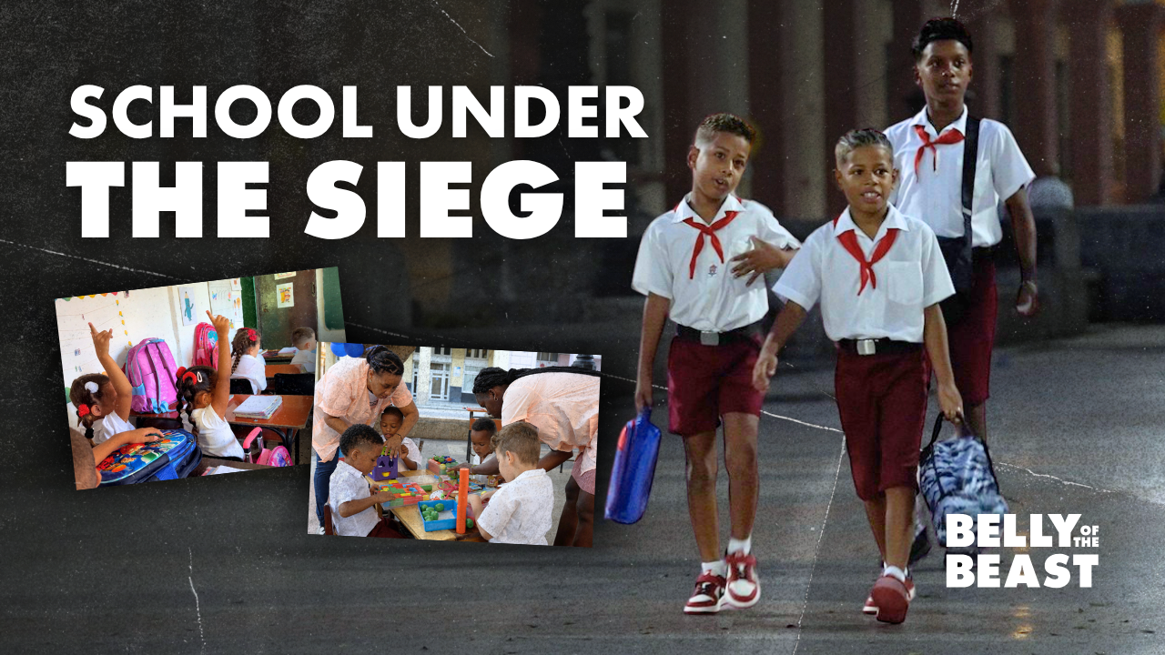 Cuban students in school uniforms walking to class alongside photos of children learning in classrooms, with the text “School Under the Siege.”
