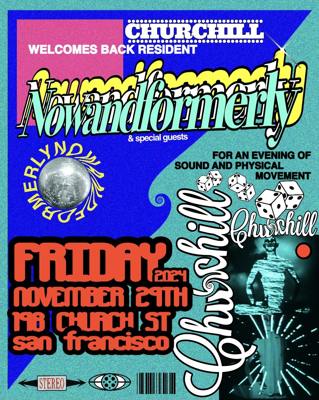NOWANDFORMERLY with SPECIAL GUESTS!
