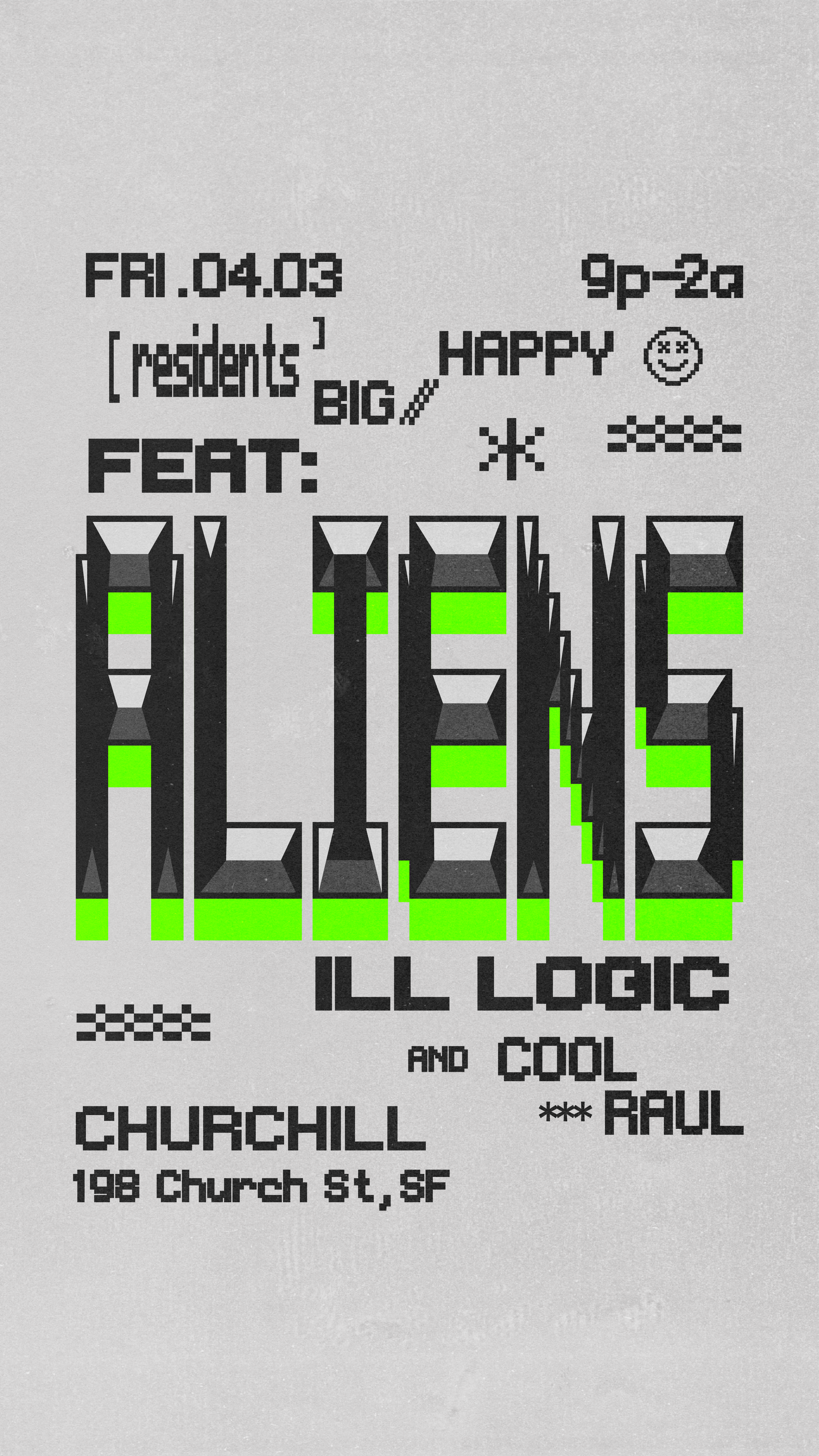 Aliens Residency Dj Night w/Mr. Big Happy & Friends