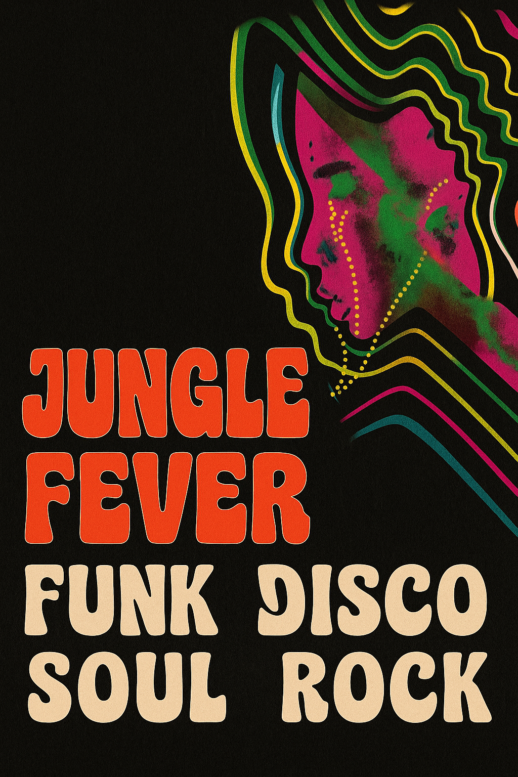 JUNGLE FEVER w/ Walkin’Love &amp; FRiends