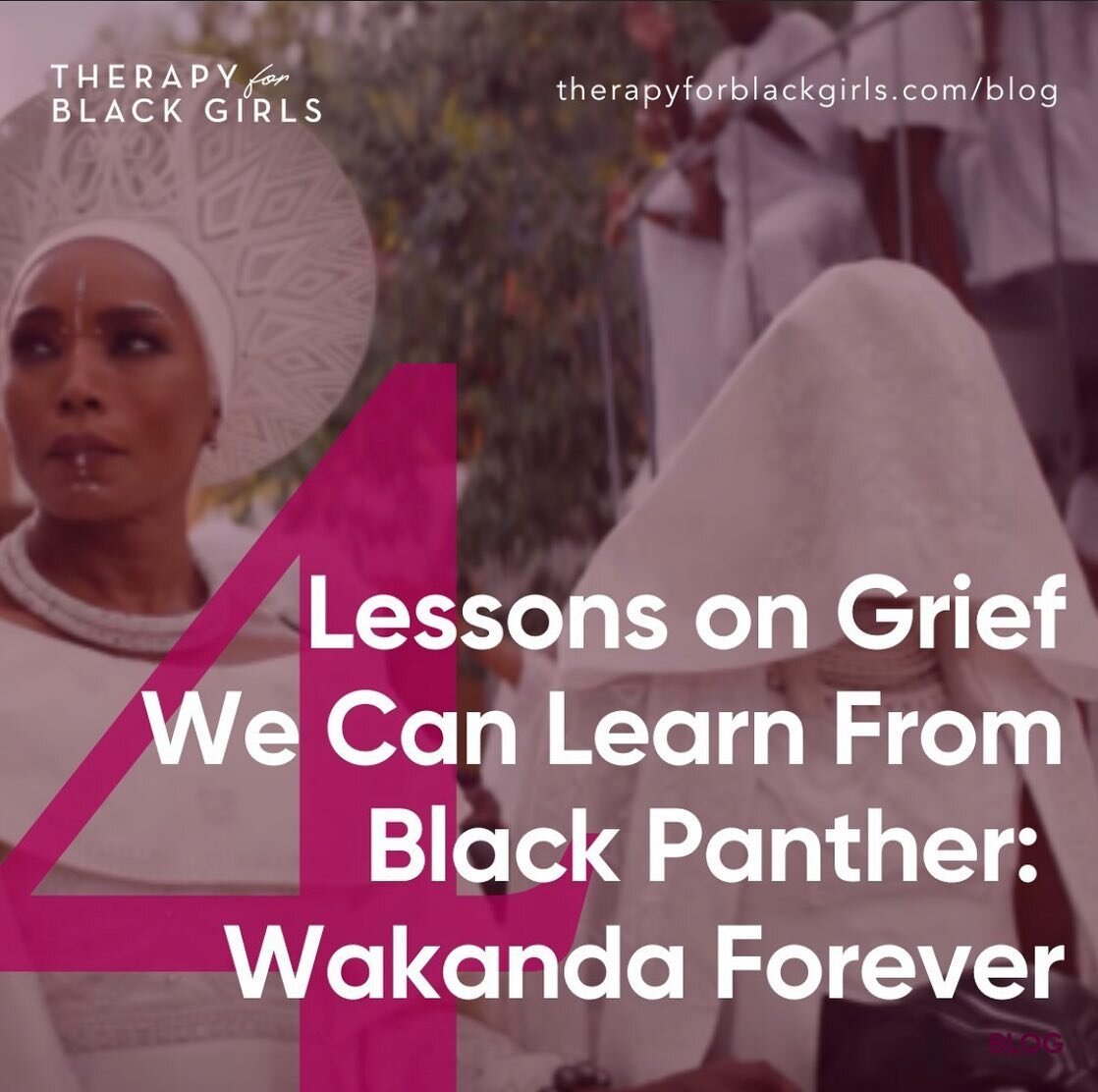 I had the pleasure of contributing to the @therapyforblackgirls blog recently. I had the opportunity to write about the theme of grief in the film Black Panther: Wakanda Forever. Writing this required me to tap into my own experiences with grief and 