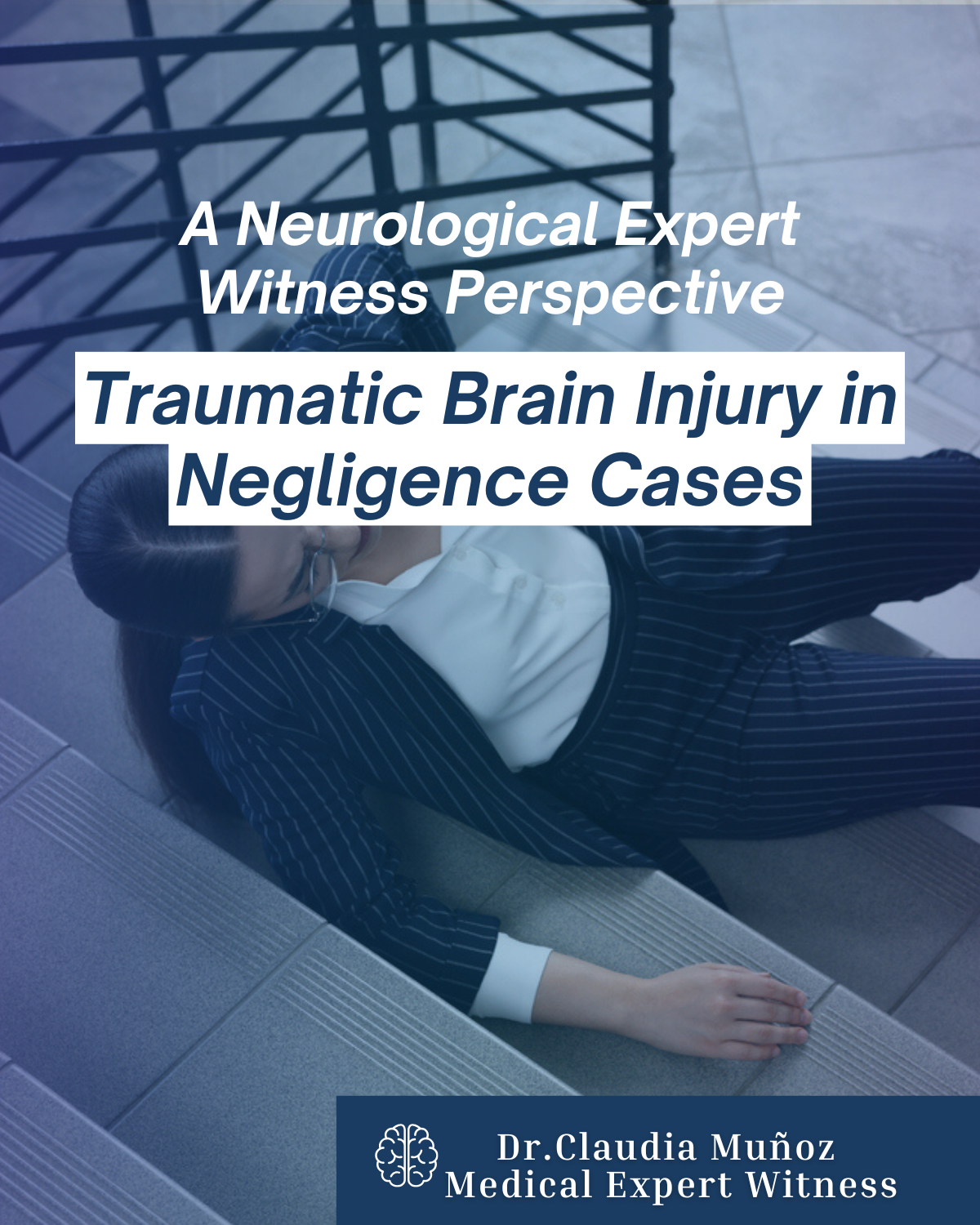 Traumatic Brain Injury in Negligence Cases:&nbsp;A Neurological Expert Witness Perspective