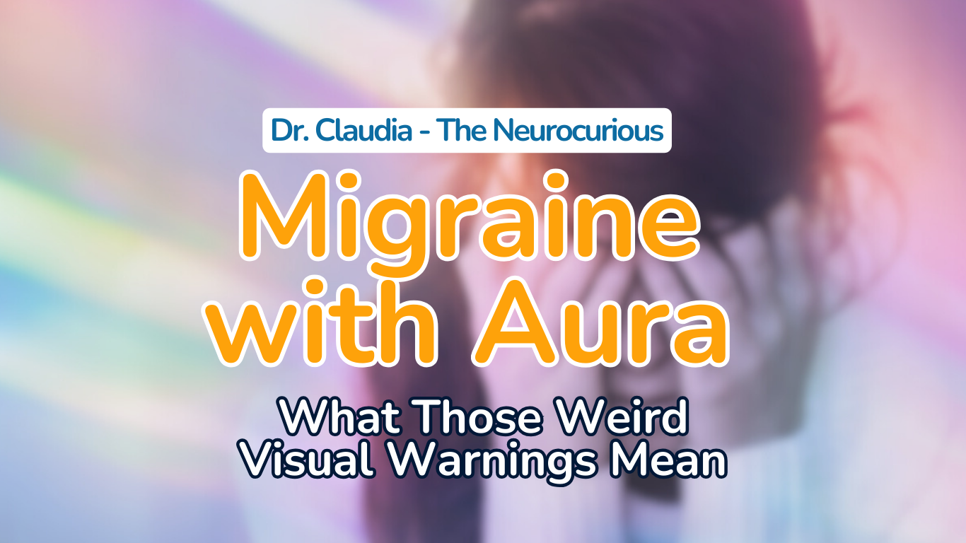 Migraine with Aura: What Those Weird Visual Warnings Mean