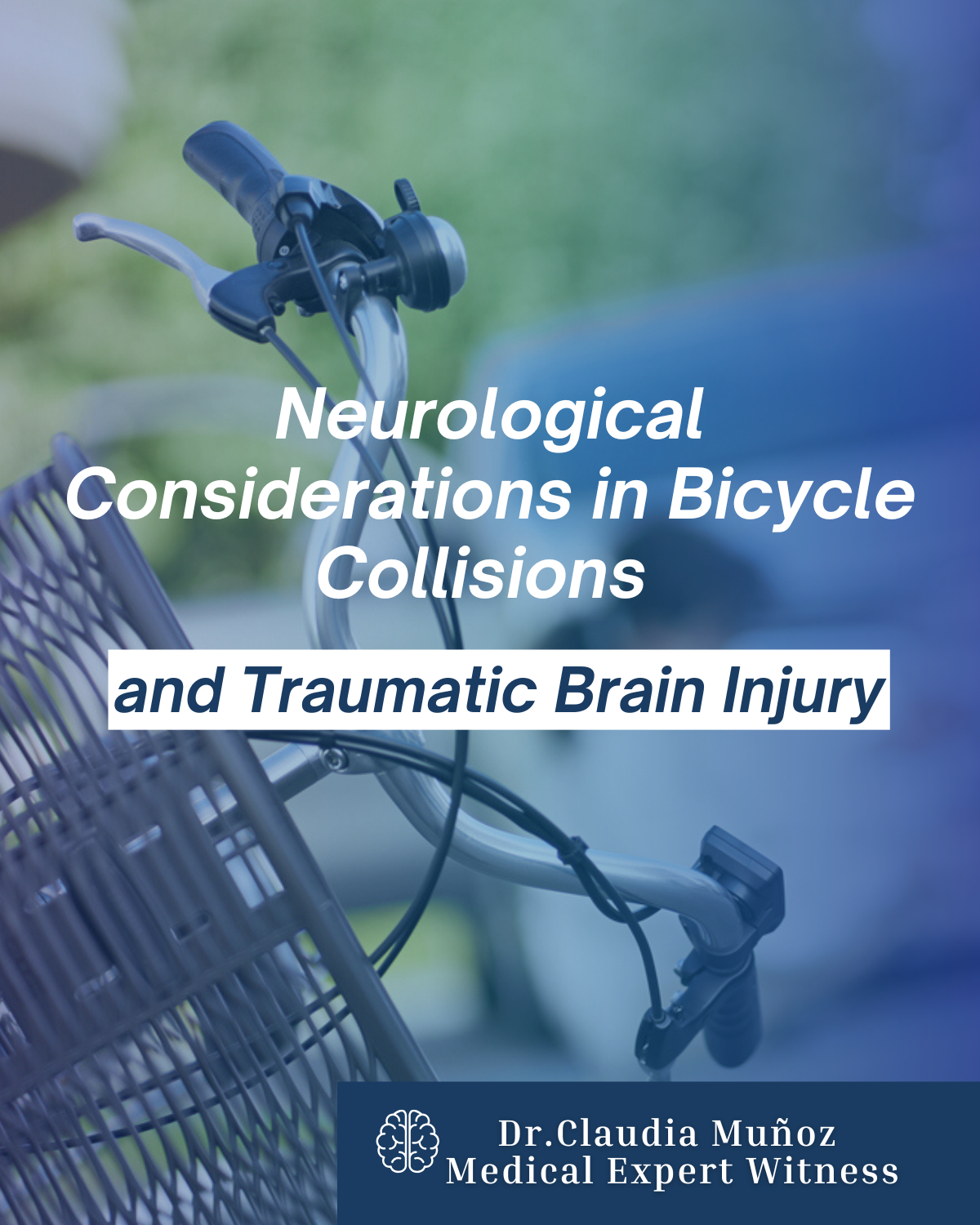 Neurological Considerations in Bicycle Collisions and Traumatic Brain Injury