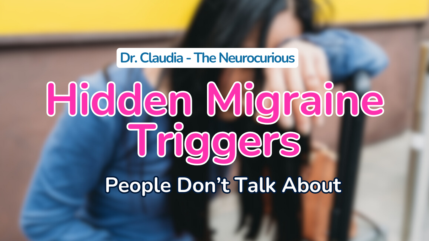 Hidden Migraine Triggers People Don’t Talk About