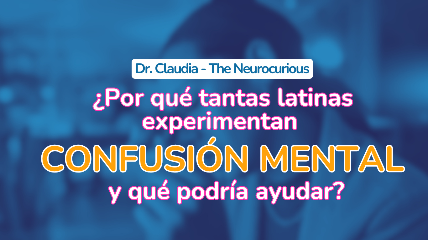 ¿Por qué tantas latinas experimentan confusión mental y qué podría ayudar?