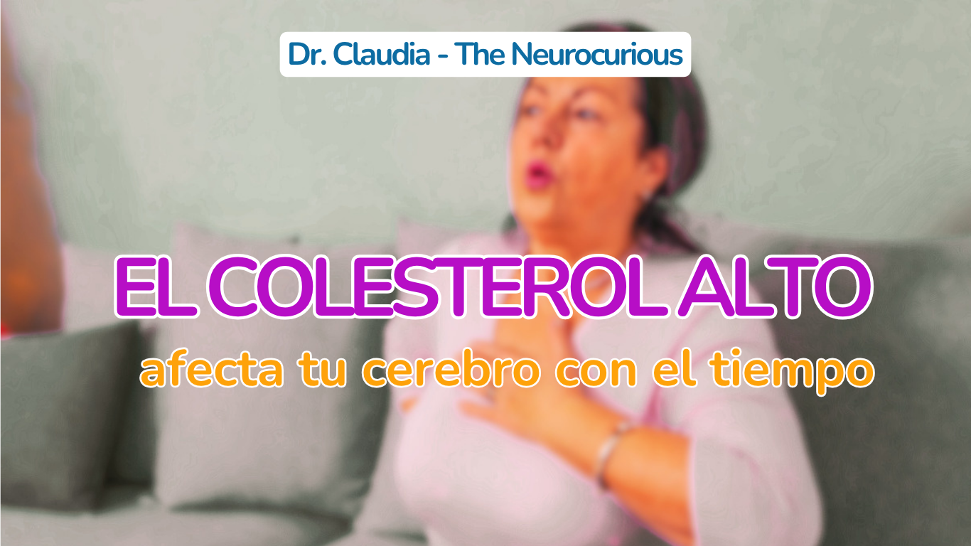 El colesterol alto afecta tu cerebro con el tiempo