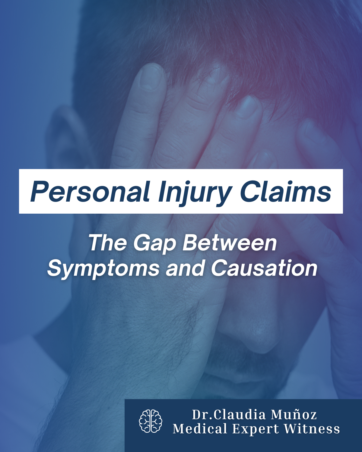 Personal Injury Claims: The Gap Between Symptoms and Causation