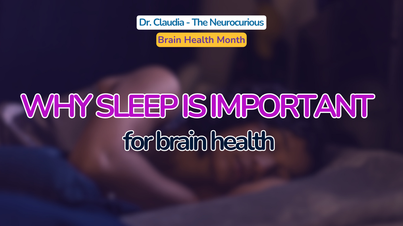 Why Sleep is important  for brain health 