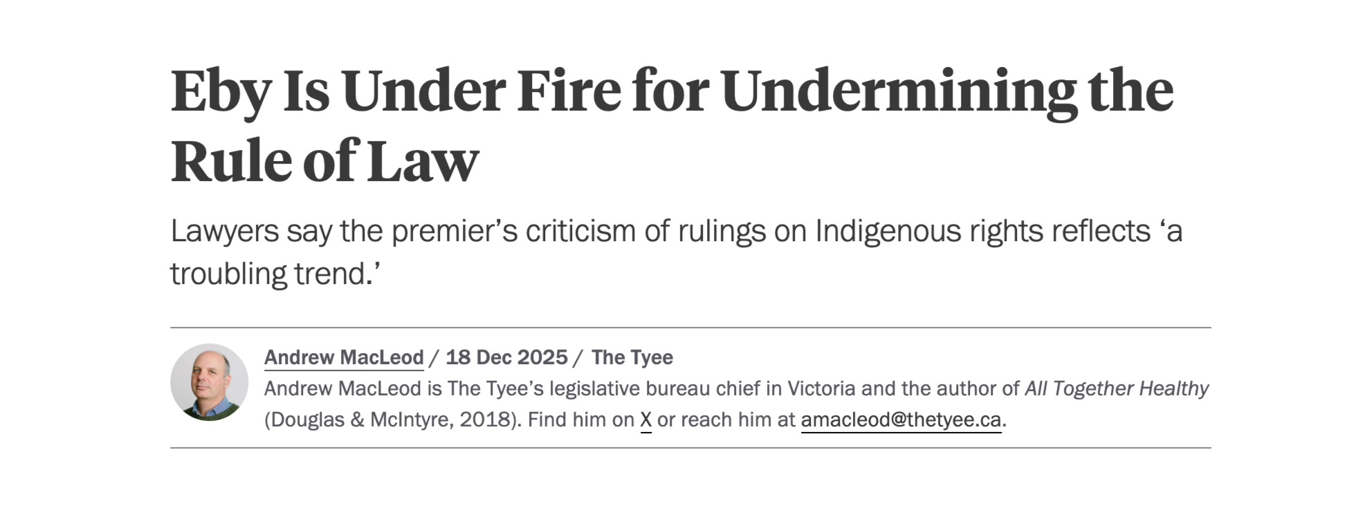 Shows image of headline: Eby Under Fire for Undermining the Rule of Law