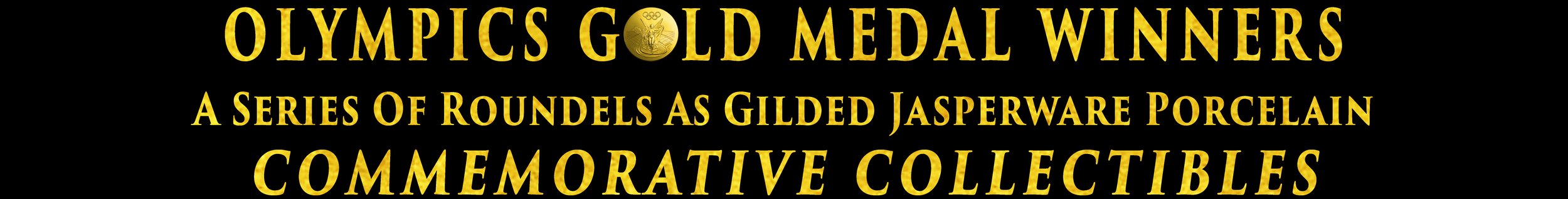 OLYMPICS GOLD WINNERS SERIES fu.JPG