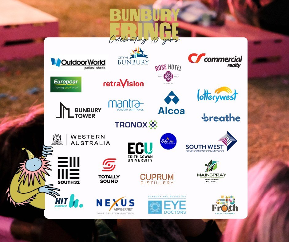 🎉 A huge Fringe‑sized thank you to our incredible sponsors!

As we wrap up our 10th birthday festival, we want to acknowledge the partners who make the chaos of Bunbury Fringe possible every single year.

To every sponsor who backed this milestone y