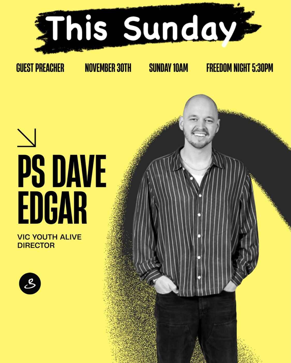 This Sunday we have the amazing Ps Dave Edgar joining us. His messages have captivated the hearts of thousands of young people and brought them to Jesus. You won&rsquo;t want to miss him this week!!! Come along for our 10am service and our freedom ni