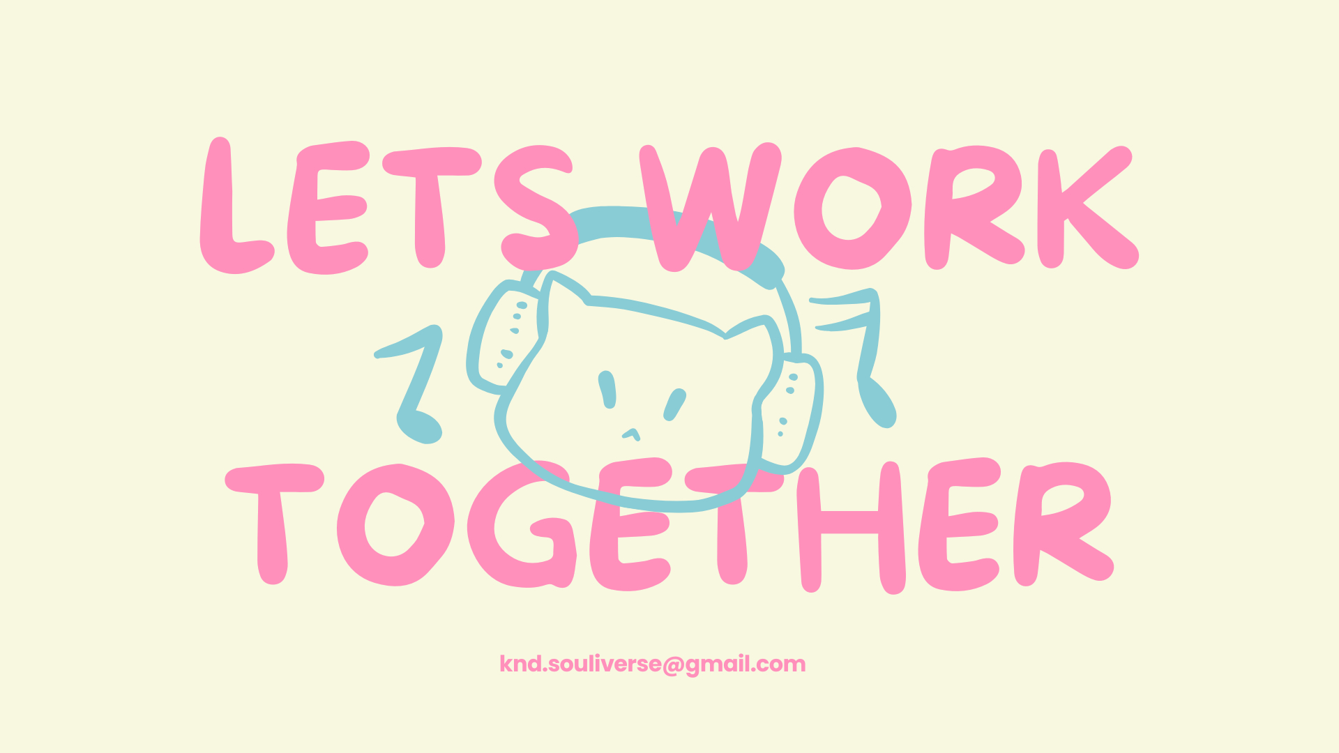Colorful graphic with the phrase "Let's work together" in pink text, a drawing of a cat with headphones, and an email address at the bottom.