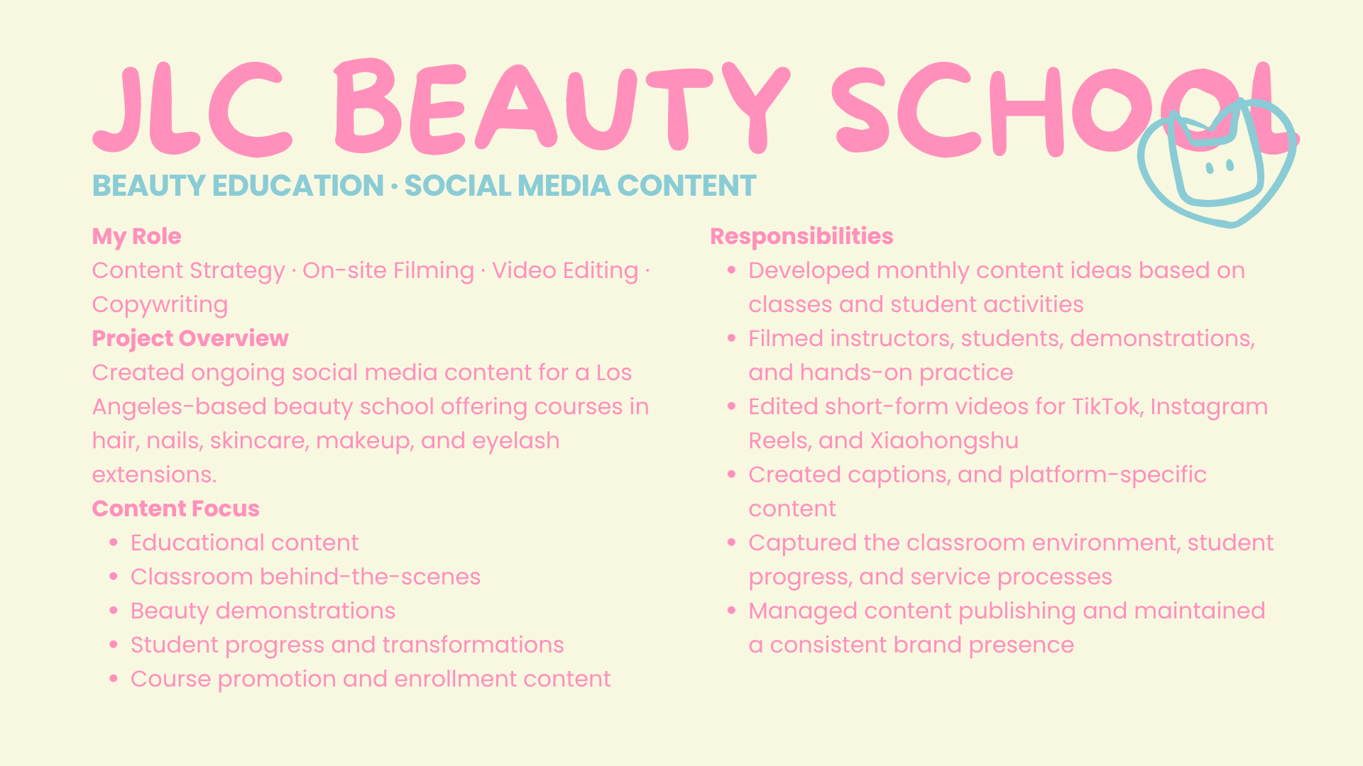 A digital infographic for JLC Beauty School featuring pink, blue, and beige colors with handwritten style lettering. The title reads "JLC Beauty School" and includes a small illustration of a cute face wearing a hair bow. The infographic outlines the school's role, responsibilities, and focus areas, emphasizing video content, student activities, and social media engagement.
