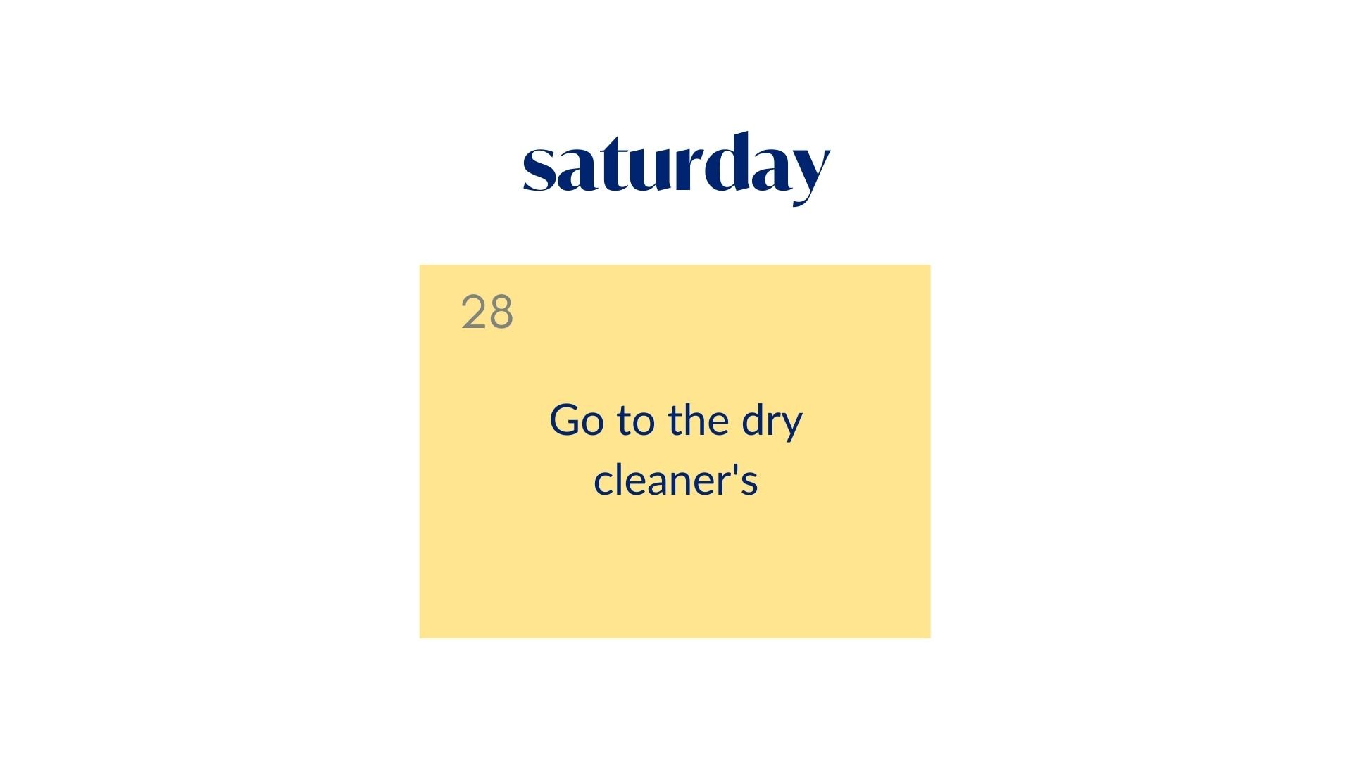 Day 28: Go to the dry cleaner's