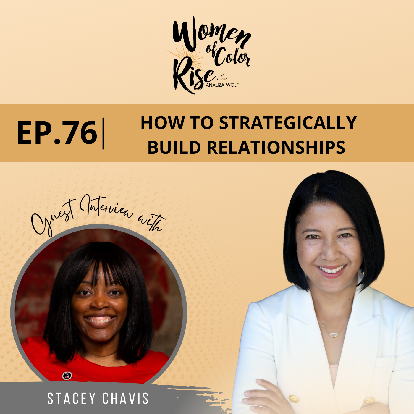 Ep 76- How to Strategically Build Relationships with Stacey Chavis ...