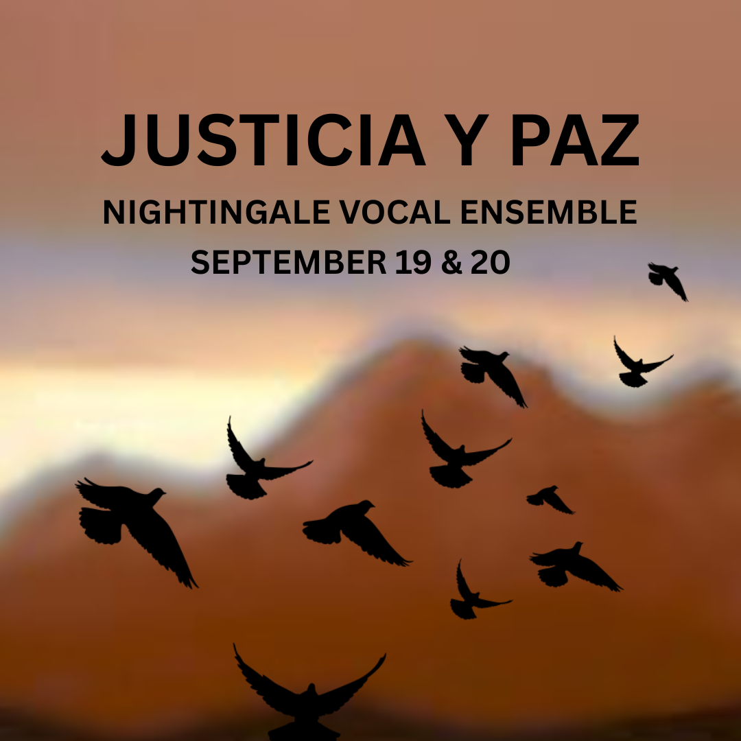 Nightingale Vocal Ensemble: Justicia y Paz