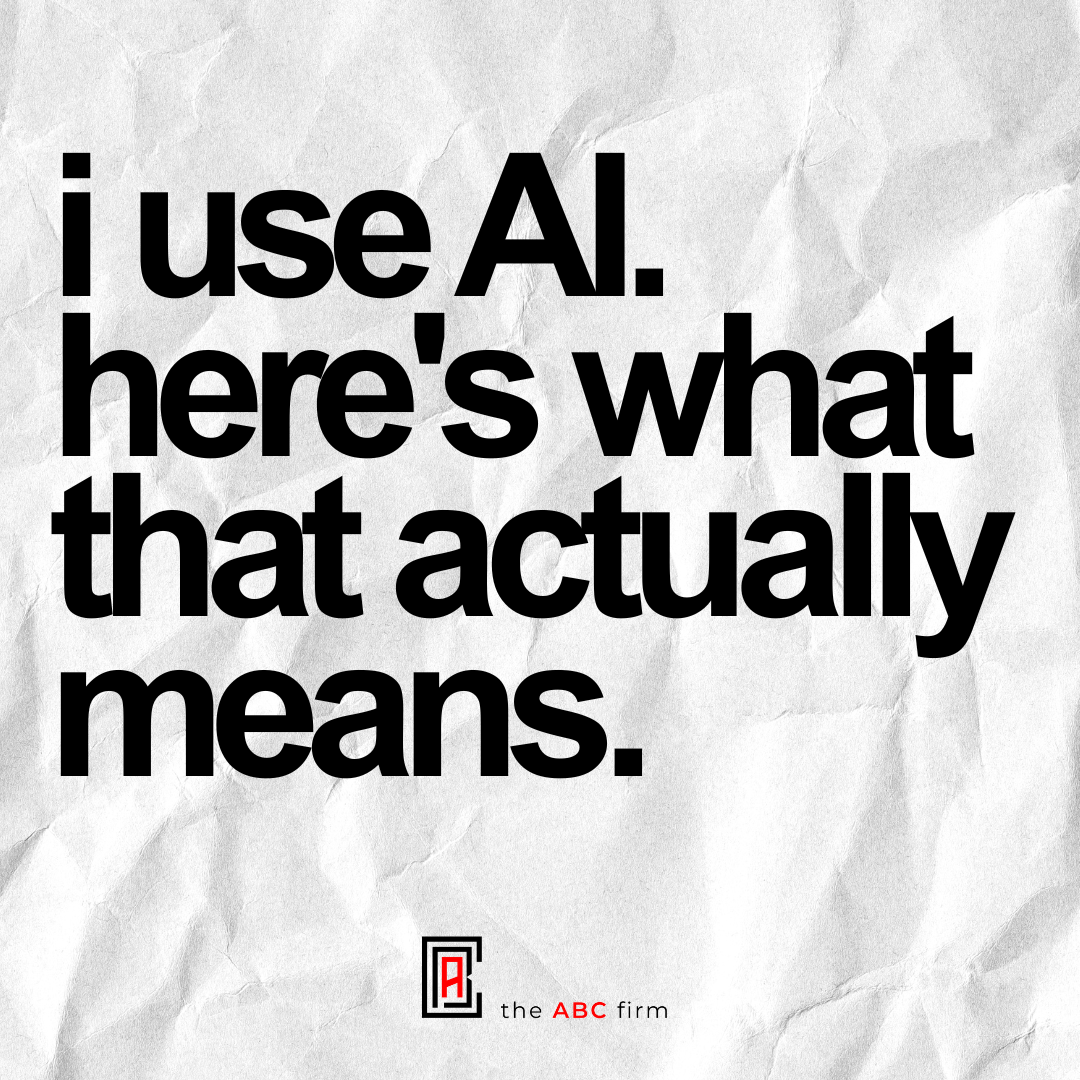 i use AI. here's what that actually means.