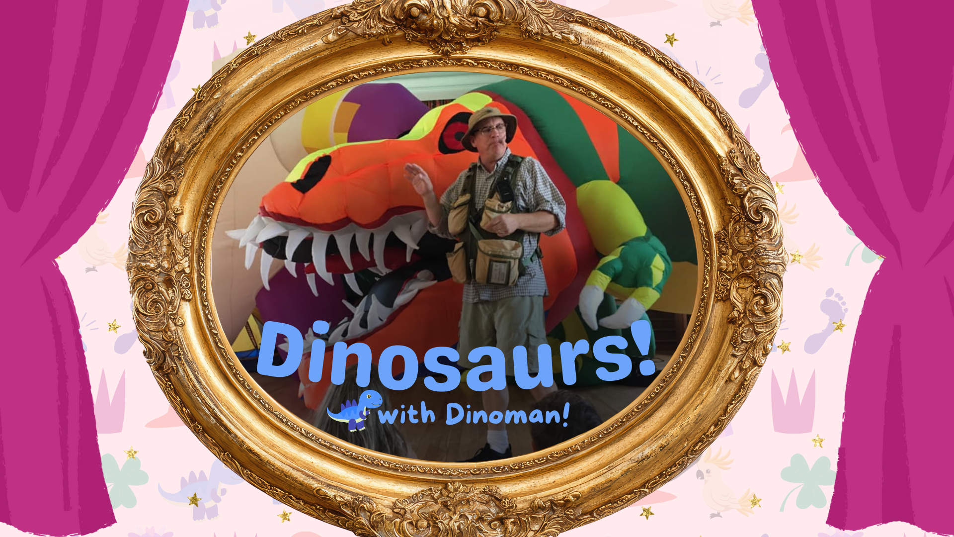 Dinosaurs! with Dinoman