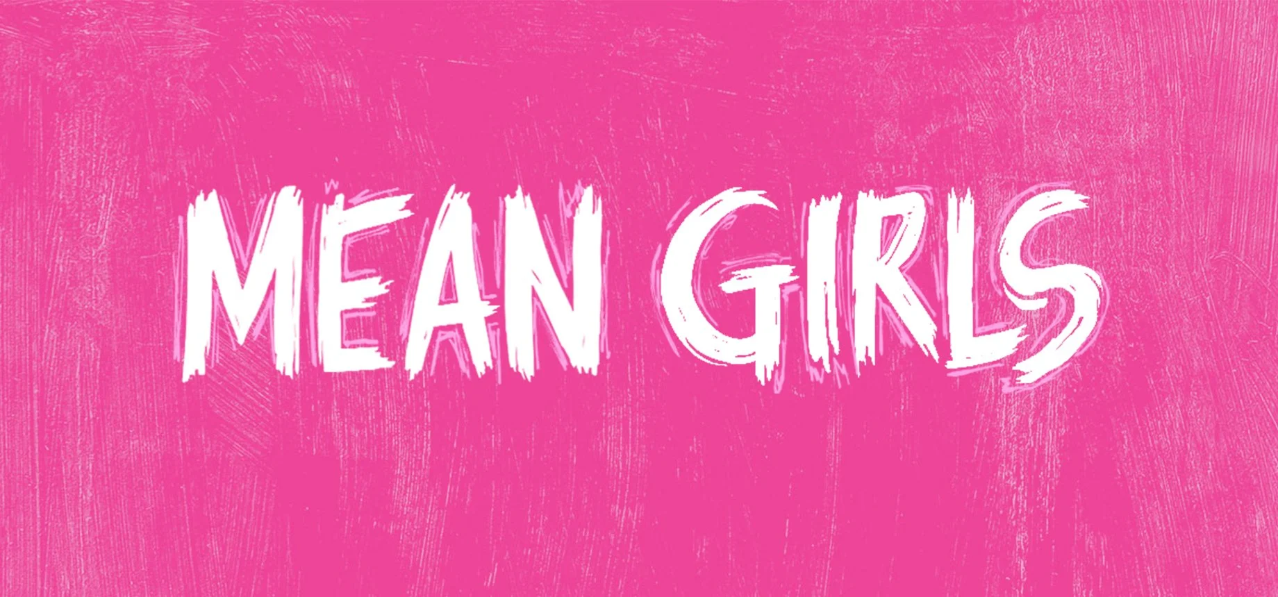 Mean Girls- a Teens on Stage Production