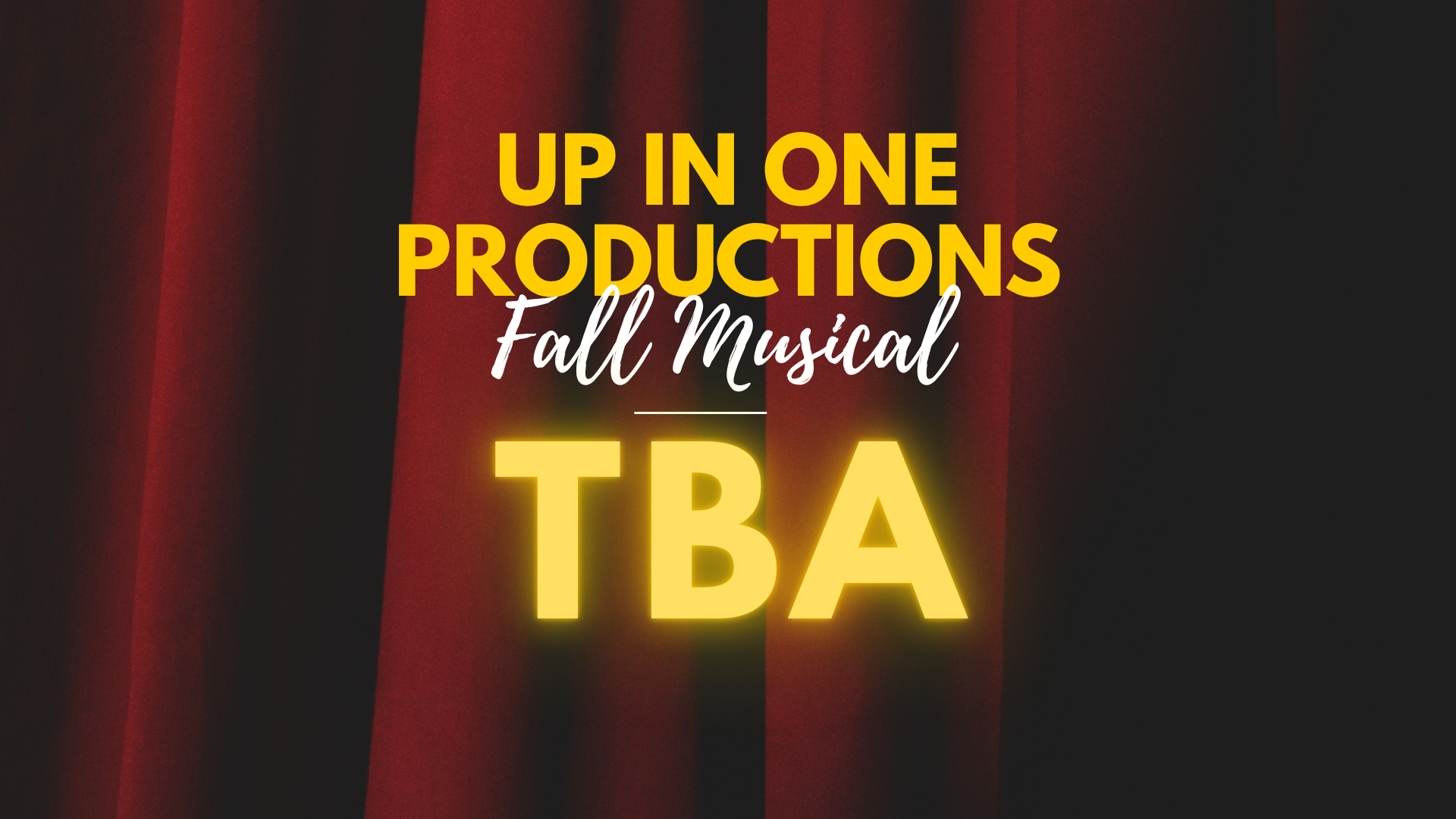 Up In One Fall Musical