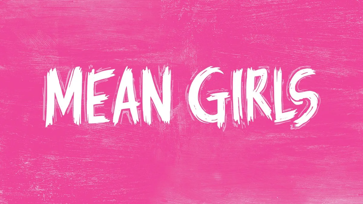 Mean Girls | A Teens on Stage Production