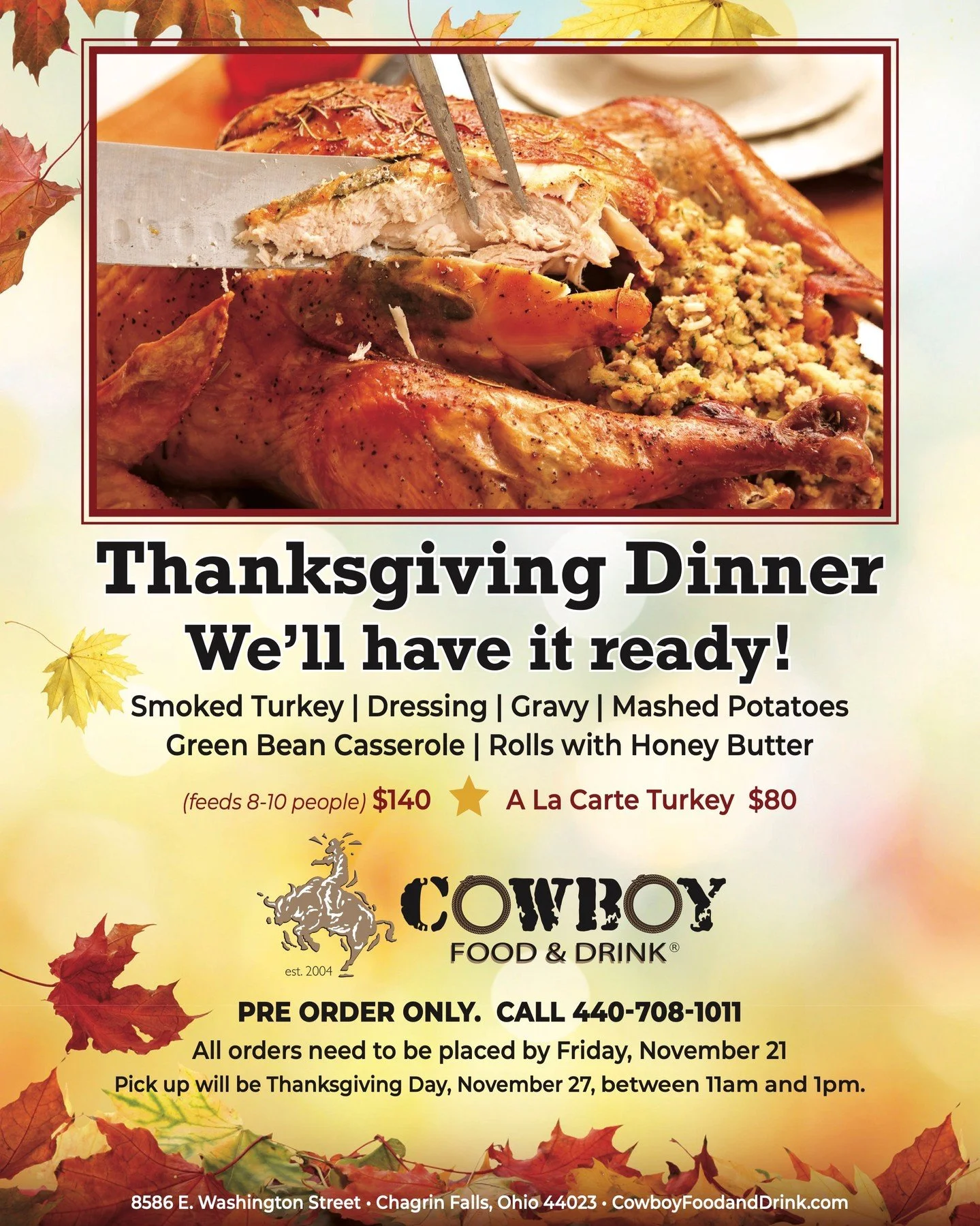 Give thanks without the stress 🦃✨ Cowboy will have your Thanksgiving dinner ready! Enjoy smoked turkey, dressing, mashed potatoes, green bean casserole, gravy, and rolls with honey butter — all for $140 (feeds 8–10). Call (440) 708-1011
