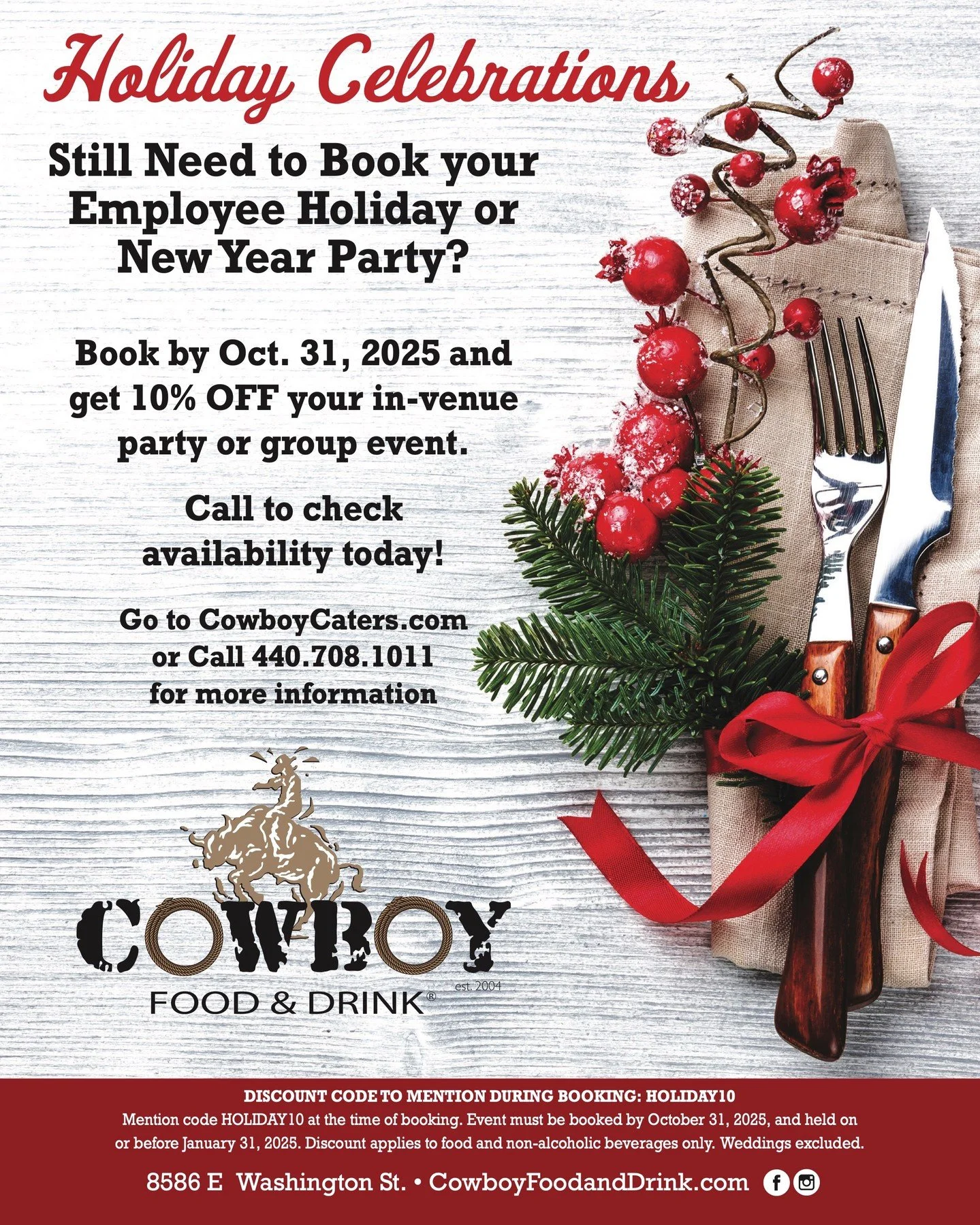 π Give your team the celebration they deserve! π Book your holiday or New Year party at Cowboy Food & Drink by Oct. 31, 2025 and get 10% OFF.
β¨ Call 440-708-1011 and mention code Holiday10 to lock in your date today!