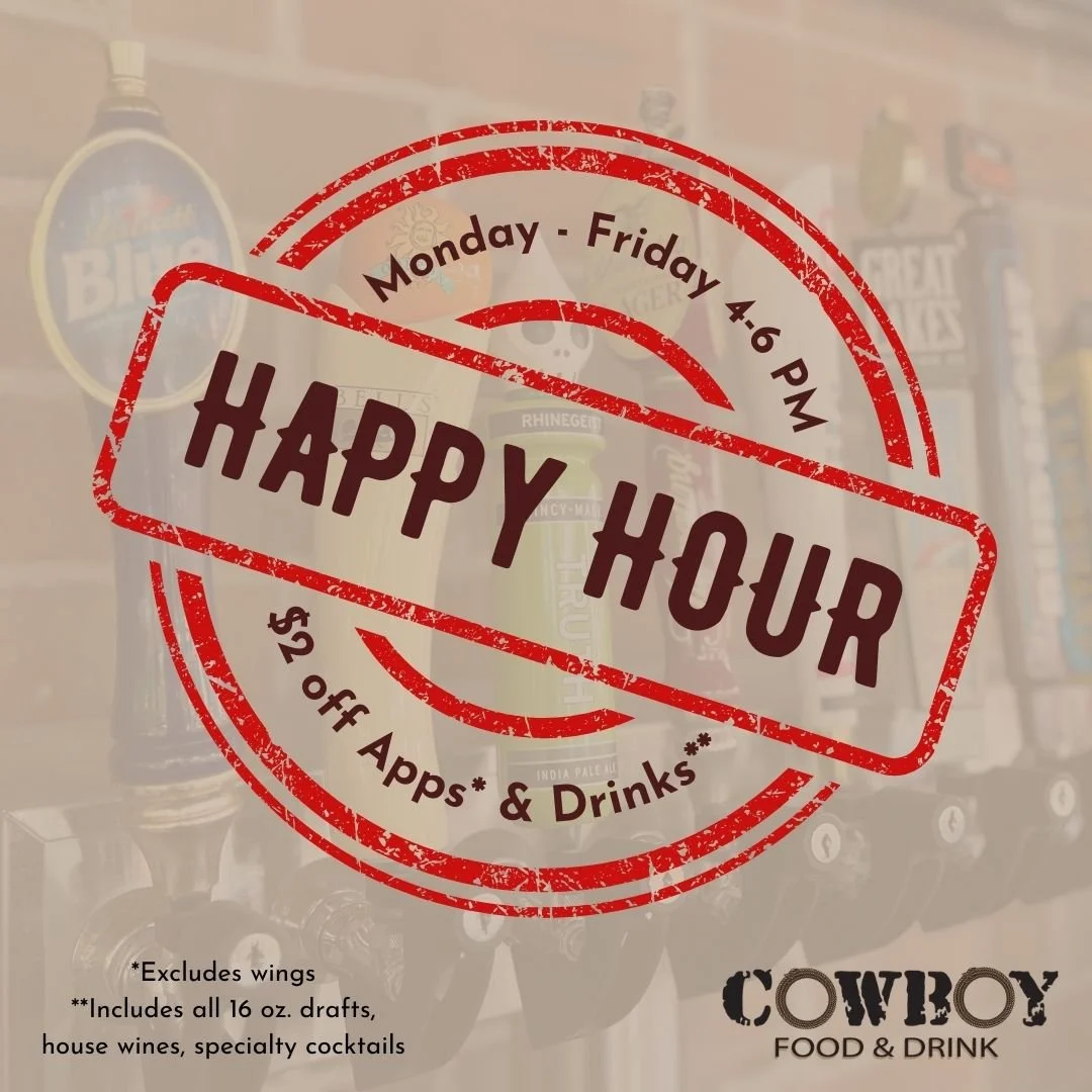 Happy Hour, Cowboy style 🍻 Join us Monday&ndash;Friday from 4&ndash;6 PM for $2 off apps and drinks. Because weekdays deserve a little reward.