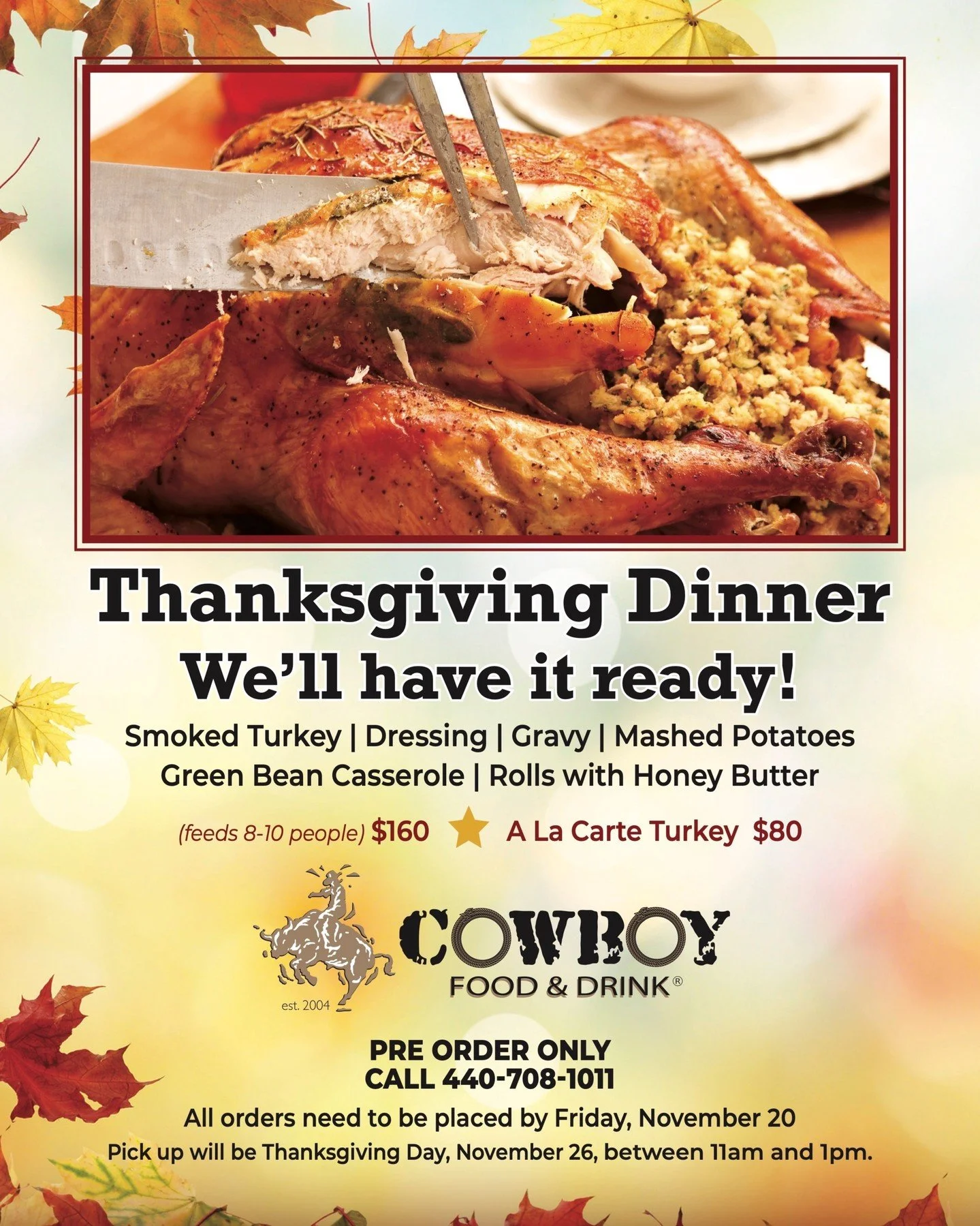 Thanksgiving without spending all day in the kitchen? Now THAT&rsquo;S something to be thankful for. 🦃🙌

Let Cowboy handle the feast with smoked turkey and all the fixings! Dinner feeds 8&ndash;10 for $160, or grab an a la carte turkey for $80.

📞