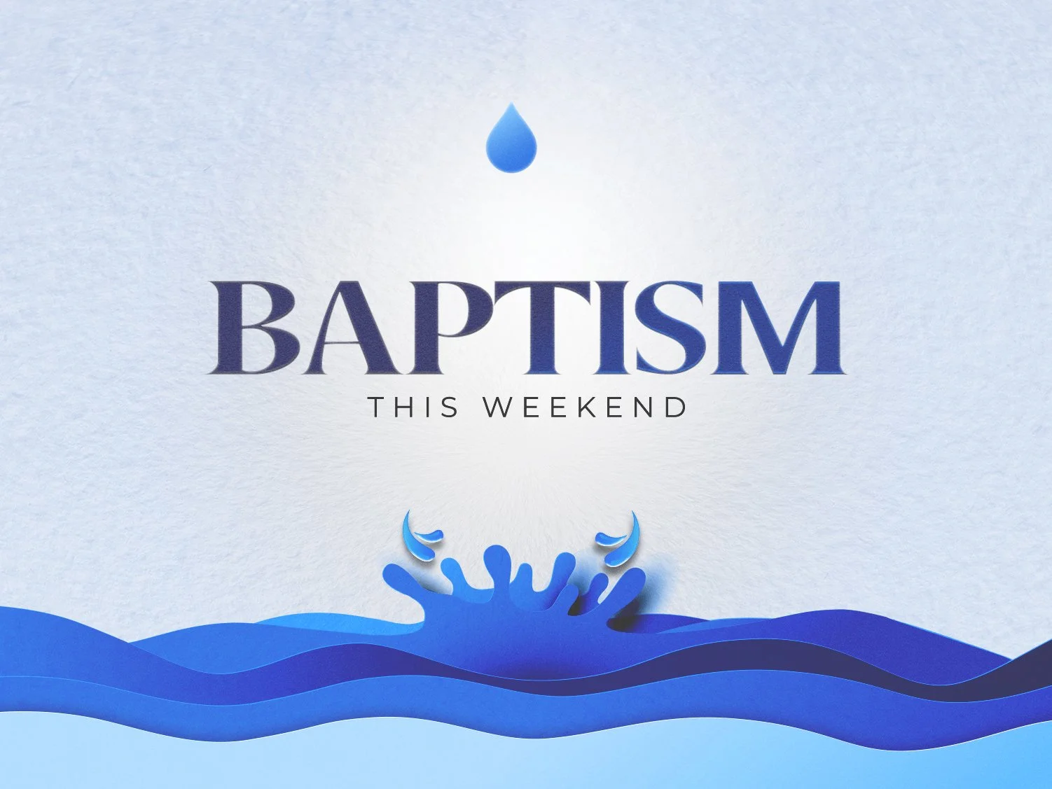Why Baptism Matters | Baptism Sunday