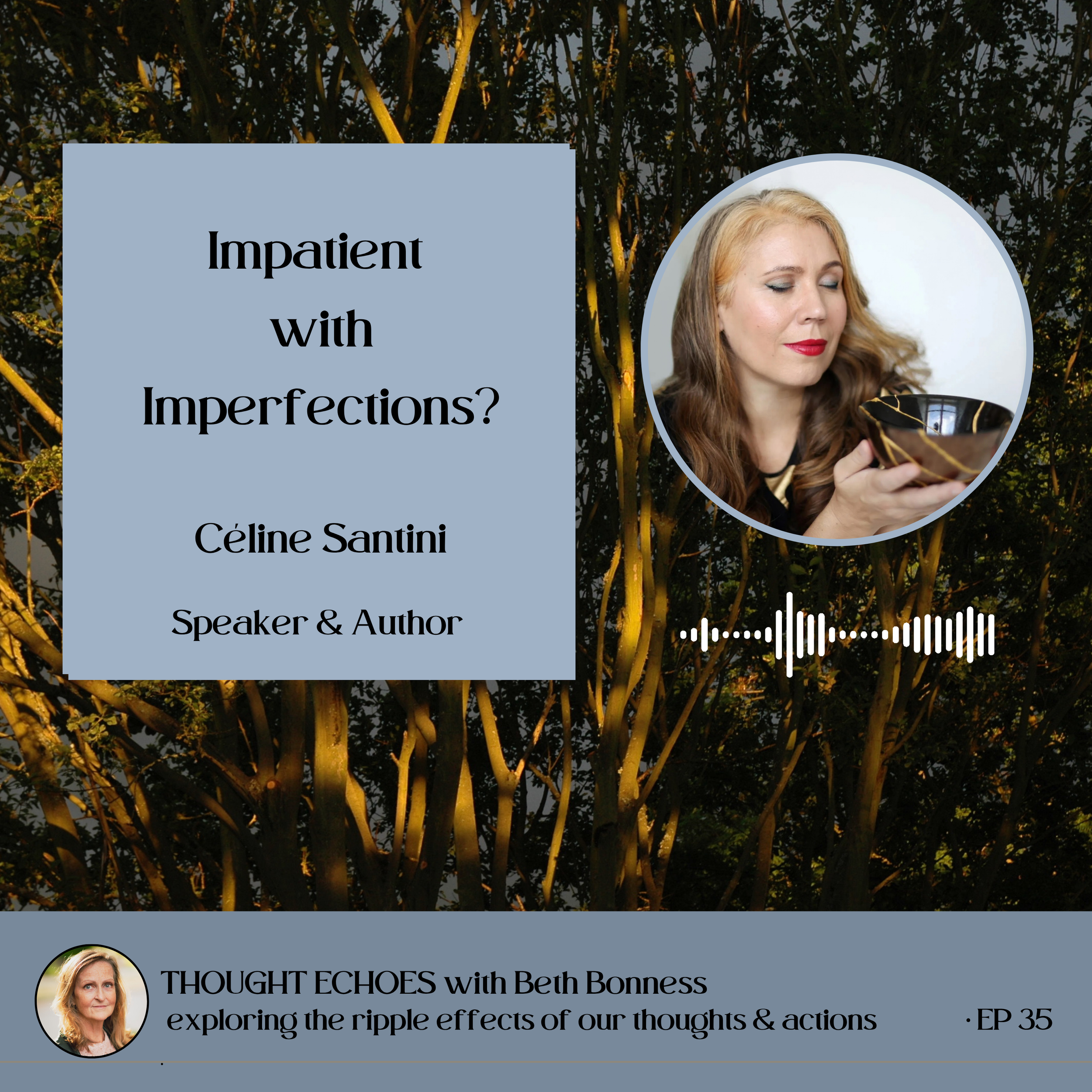 Finding Strength in Our Imperfections | Céline Santini