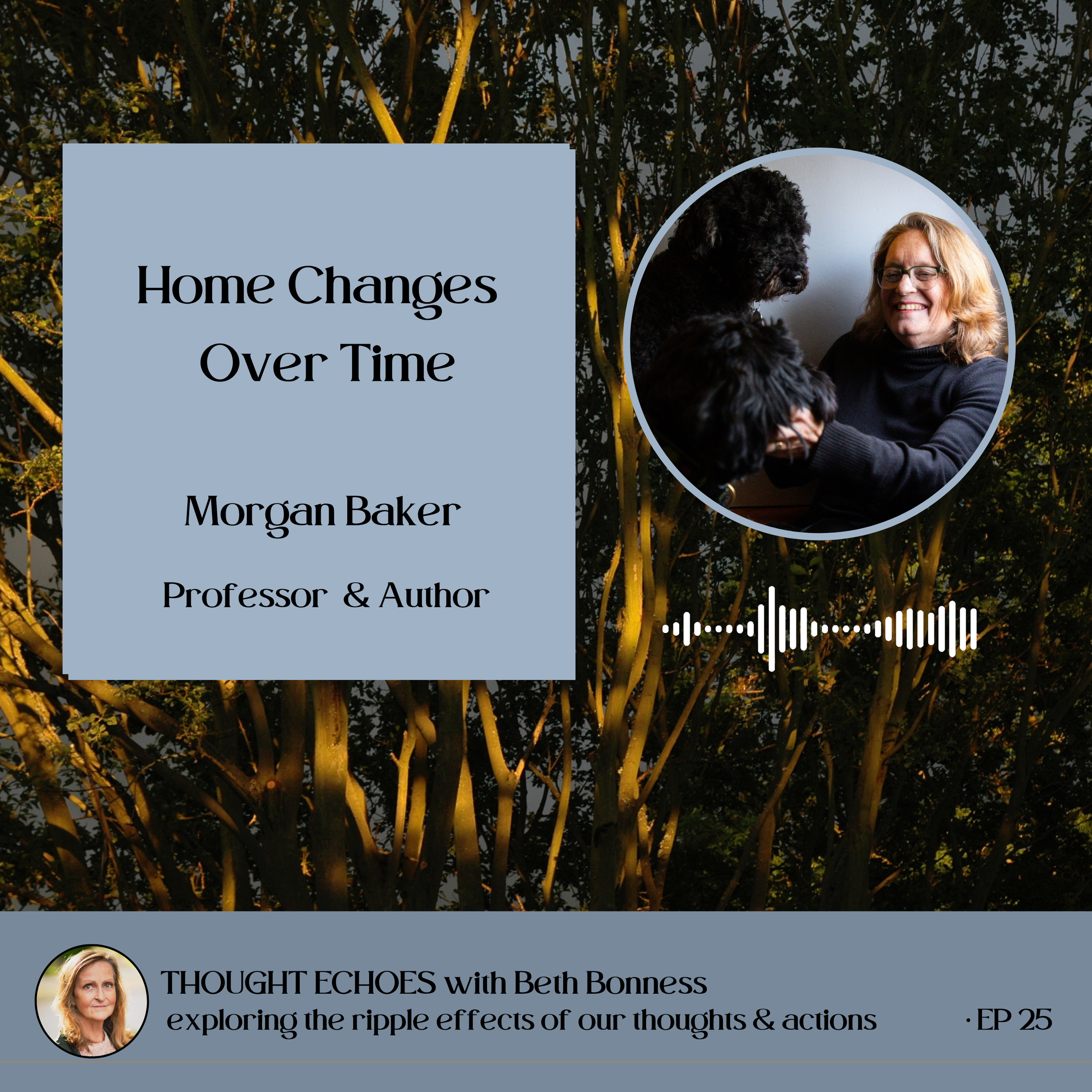The Concept of Home Changes Over Time | Morgan Baker