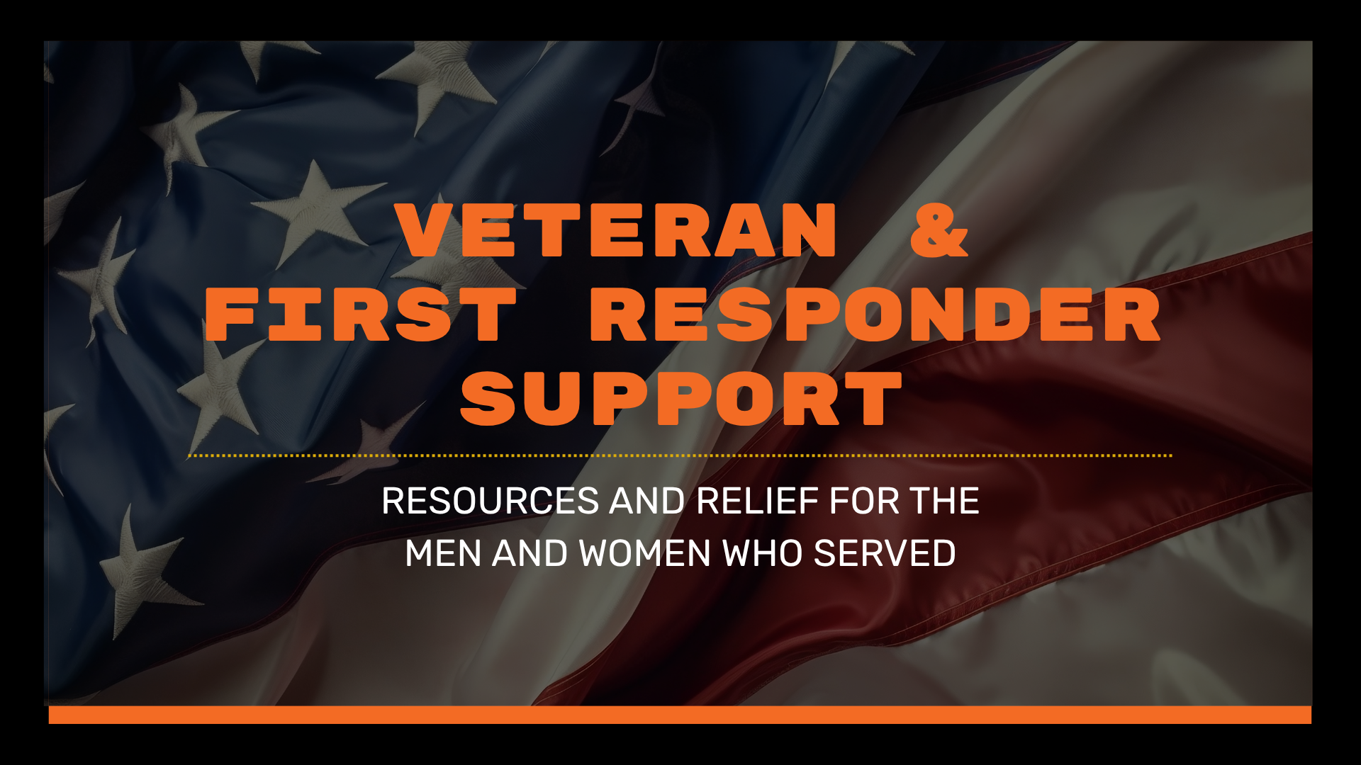 Veteran and First Responder Support