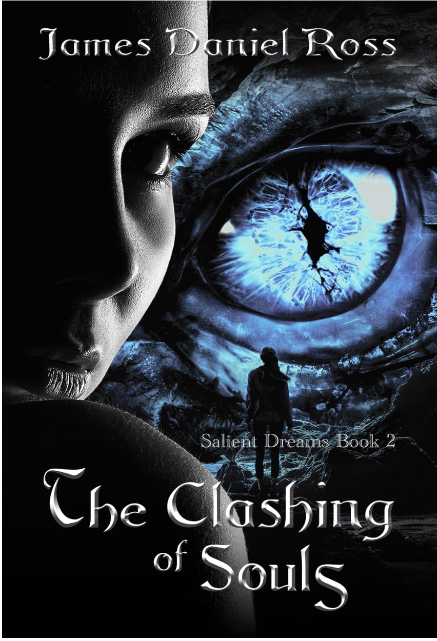 The Clashing of Souls (Salient Dreams Book 2)
