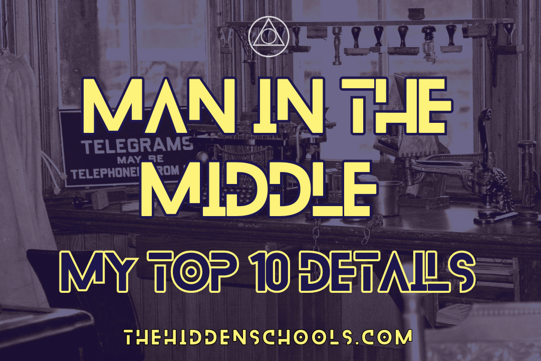 Top 10 details from Man in the Middle