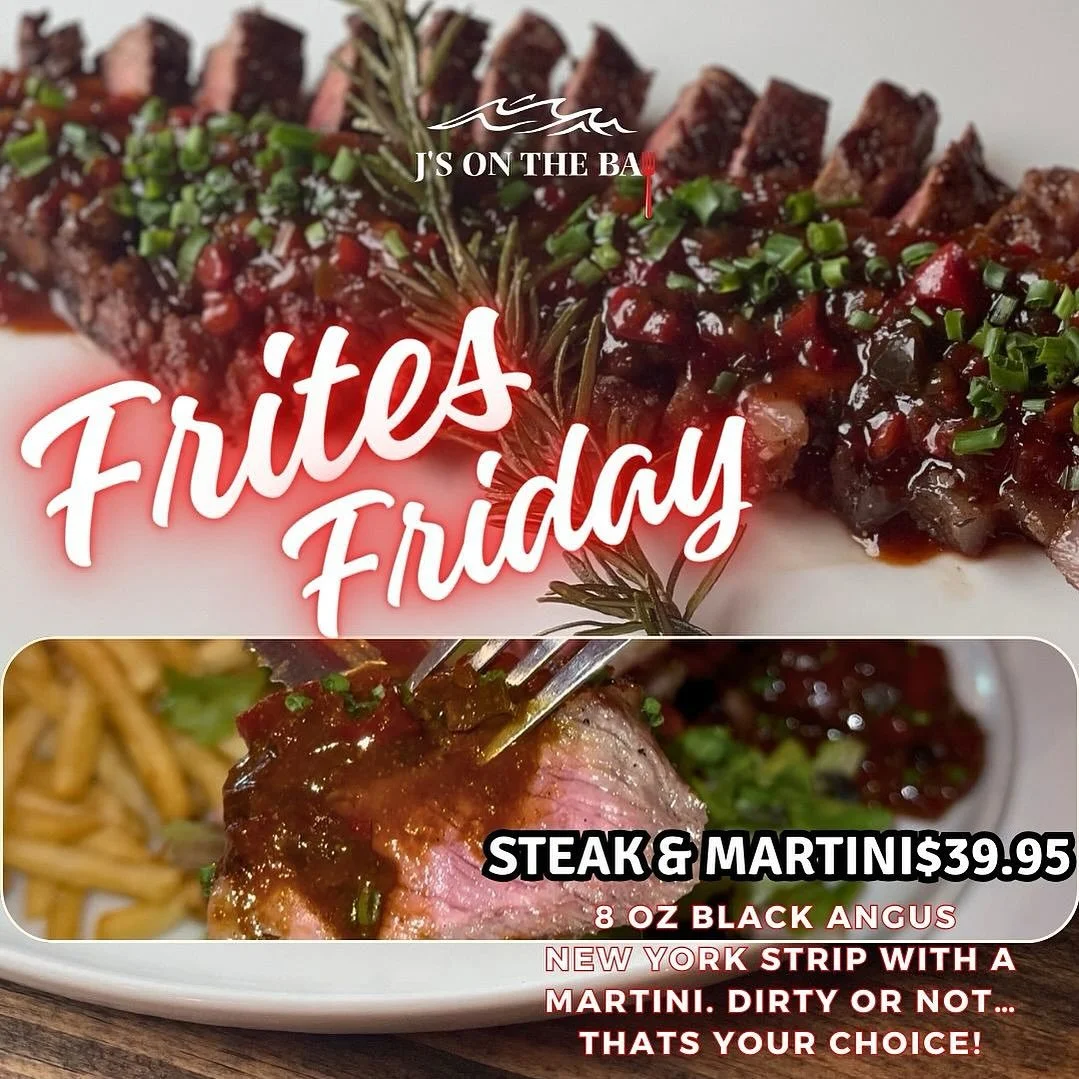 Frites Friday&hellip;.. Every Friday for just $39.95, all day long come by &amp; enjoy a 12oz Black Angus New Strip Steak 🥩Frites Au Poivre, along with a Martini 🍸We&rsquo;ll see you for dinner tonight‼️

📍J&rsquo;s On The Bay 
  1189 Bay Street 
