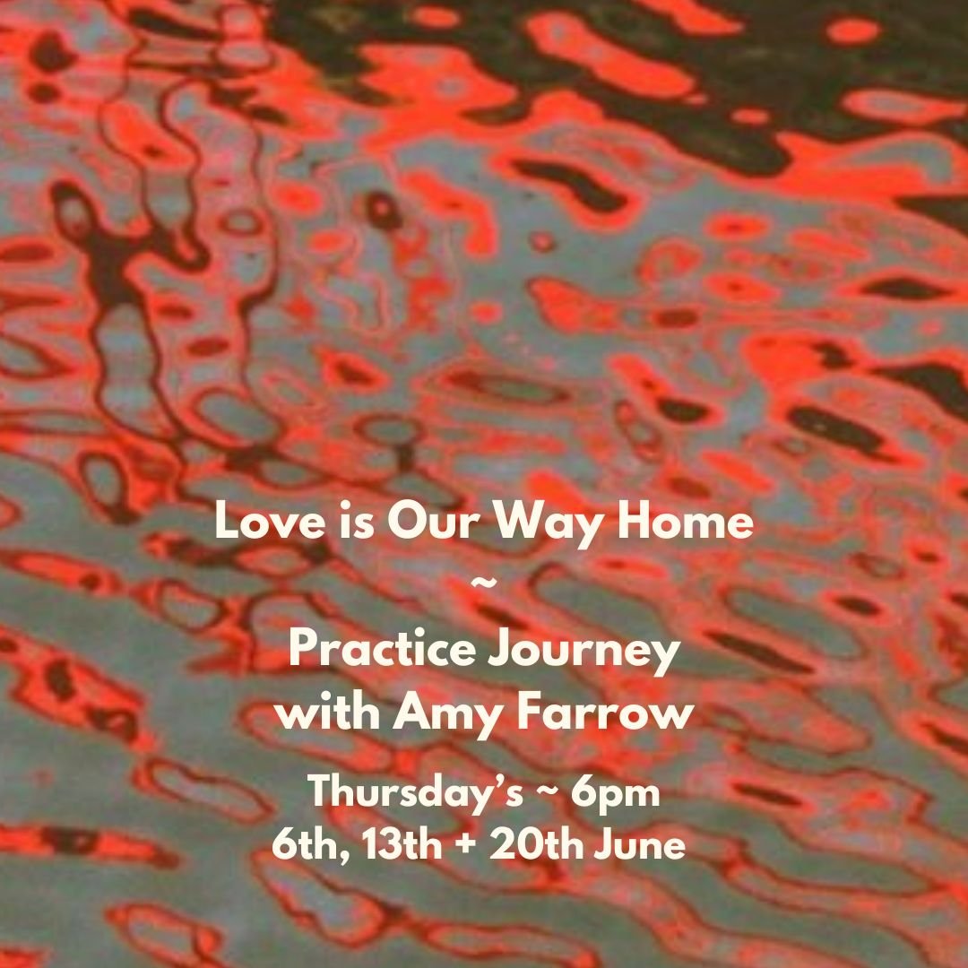 Join Amy for the next instalment of our small group journey's.

Love is Our Way Home is a 3 week guided practice experience bringing you back into alignment with love.

Each week we will explore Yoga asana, pranayama, Somatic experiences, chakra awar