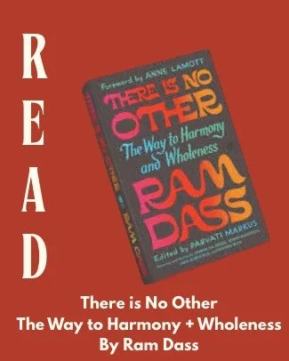 To read Ram Dass is to bask in his knowledge, the way he makes life make sense in the sweetest of ways.

A book to be taken in a few pages a day, as you sit with the wisdom.

We are reading this in Autumn slow + consciously. 

You can join our Book C