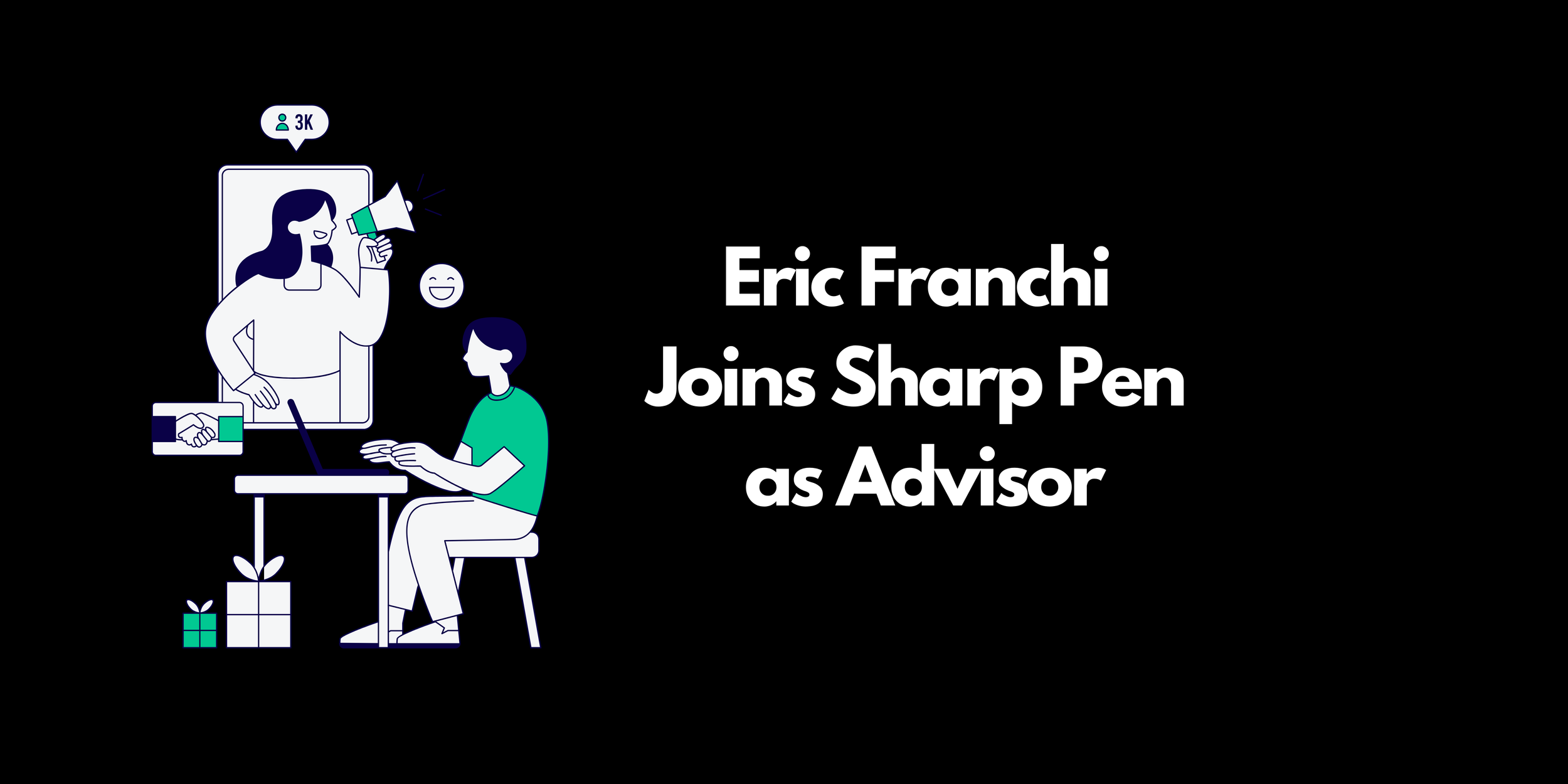 Eric Franchi Joins Sharp Pen as Advisor