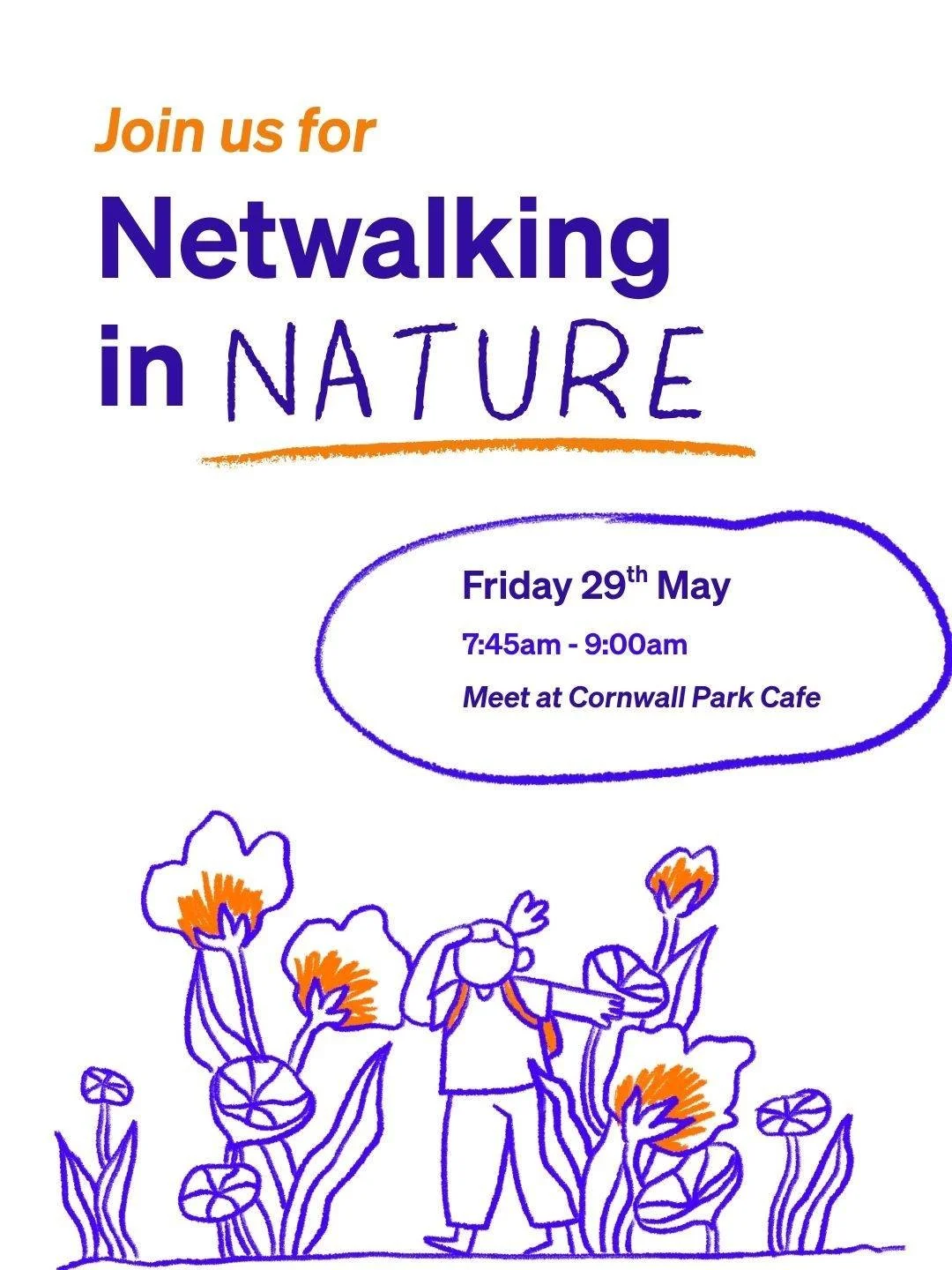 Join us for a walk!

We&rsquo;re heading out for some fresh air this Friday morning (May 29th). 

We will meet at 7:45am for an 8am start at the Cornwall Park Cafe at Pohutakawa Drive and will aim to arrive back at the cafe by 9am.

We hope this is a