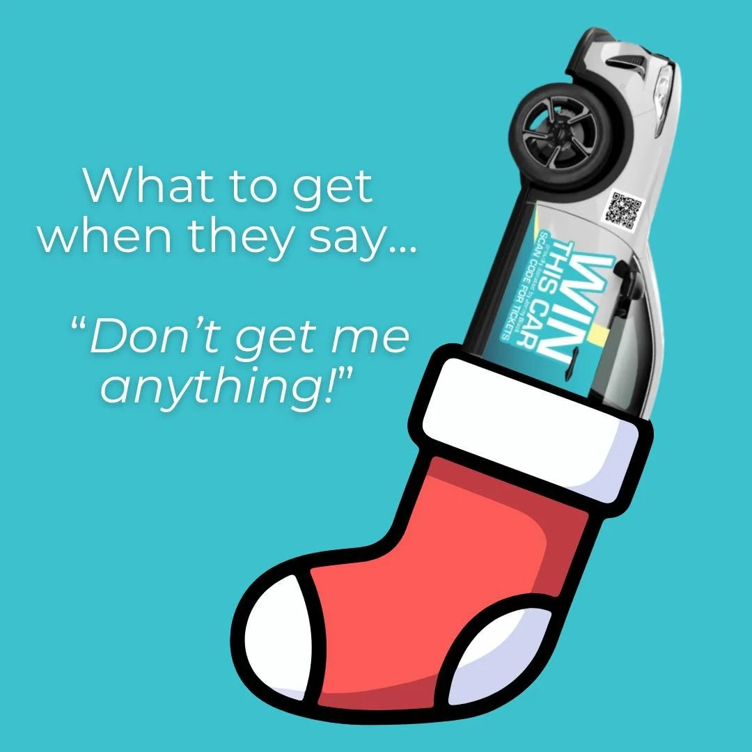 🎁 &ldquo;Don&rsquo;t get me anything this year&hellip;&rdquo;

We all know that person - and here&rsquo;s the perfect response.

Grab them a raffle ticket (or two!) for the chance to win a car in 2026 &mdash; and support a great cause while you&rsqu