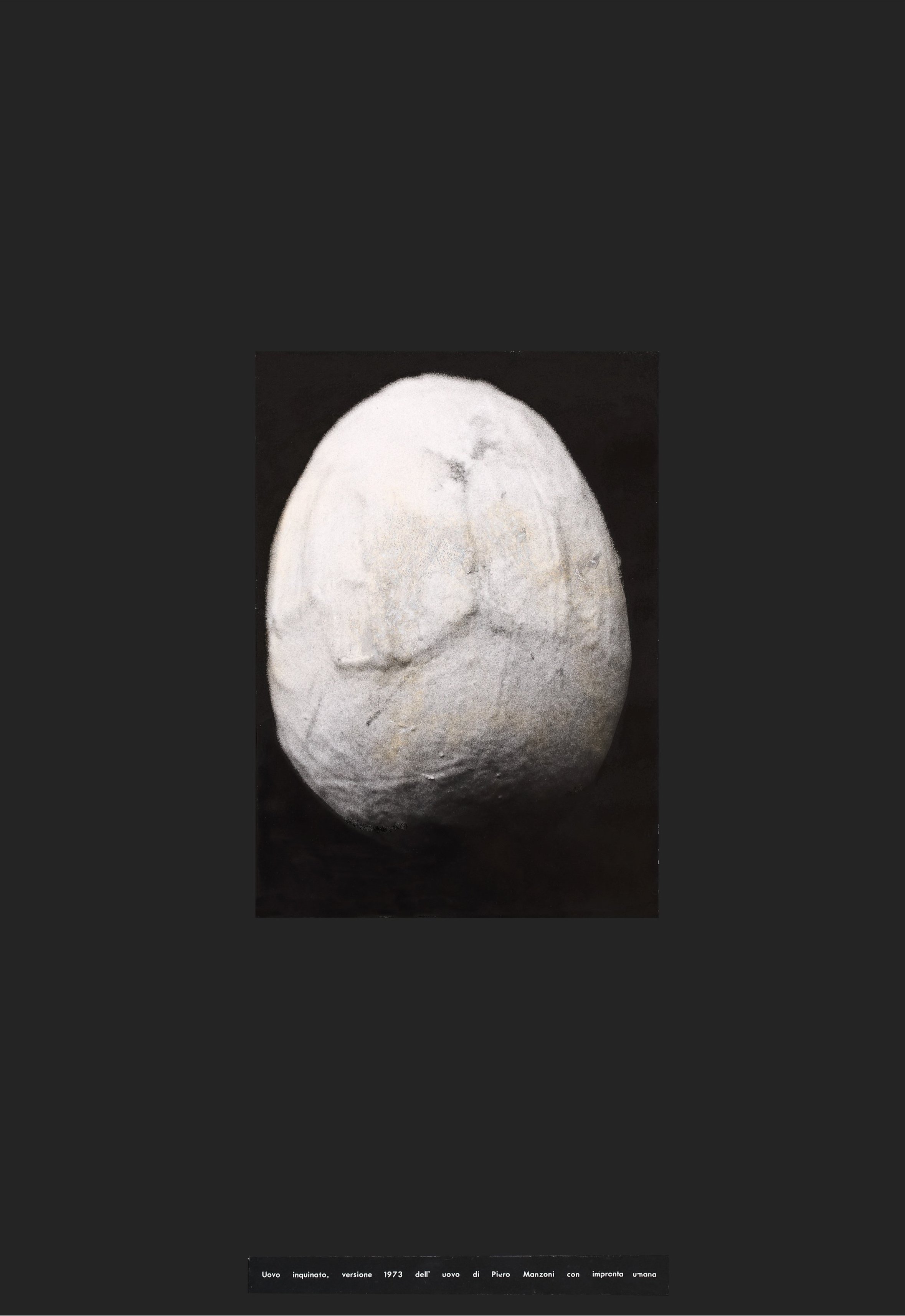 Polluted Egg 1973 version of Piero Manzoni's Egg with human imprint, 1973
intervention on photo-collage 