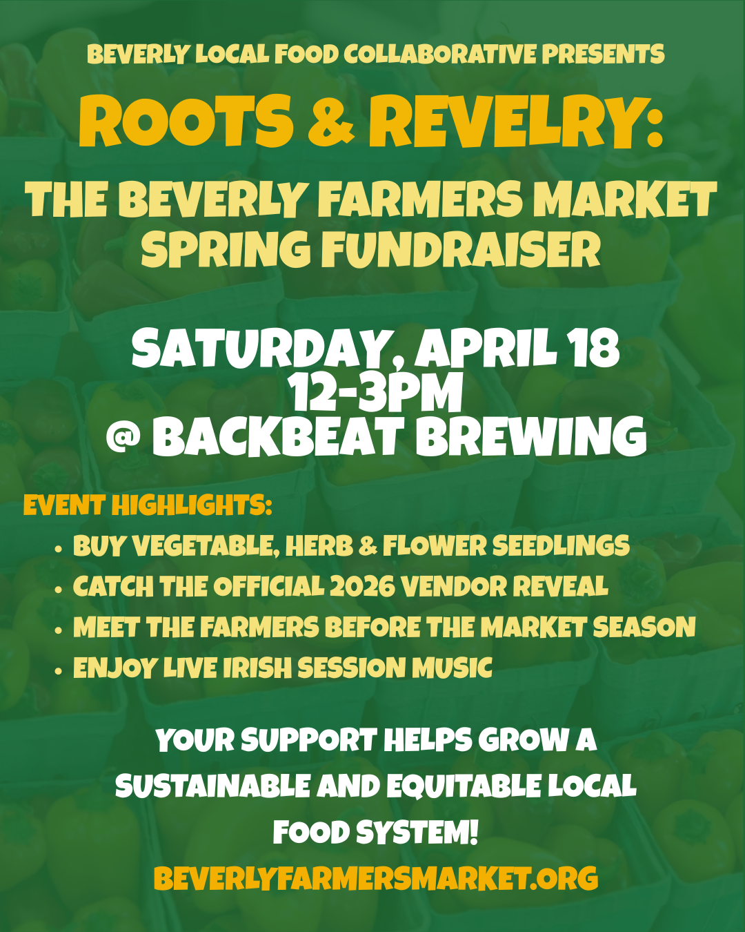 Roots & Revelry: Spring Fundraiser for the Beverly Farmers Market