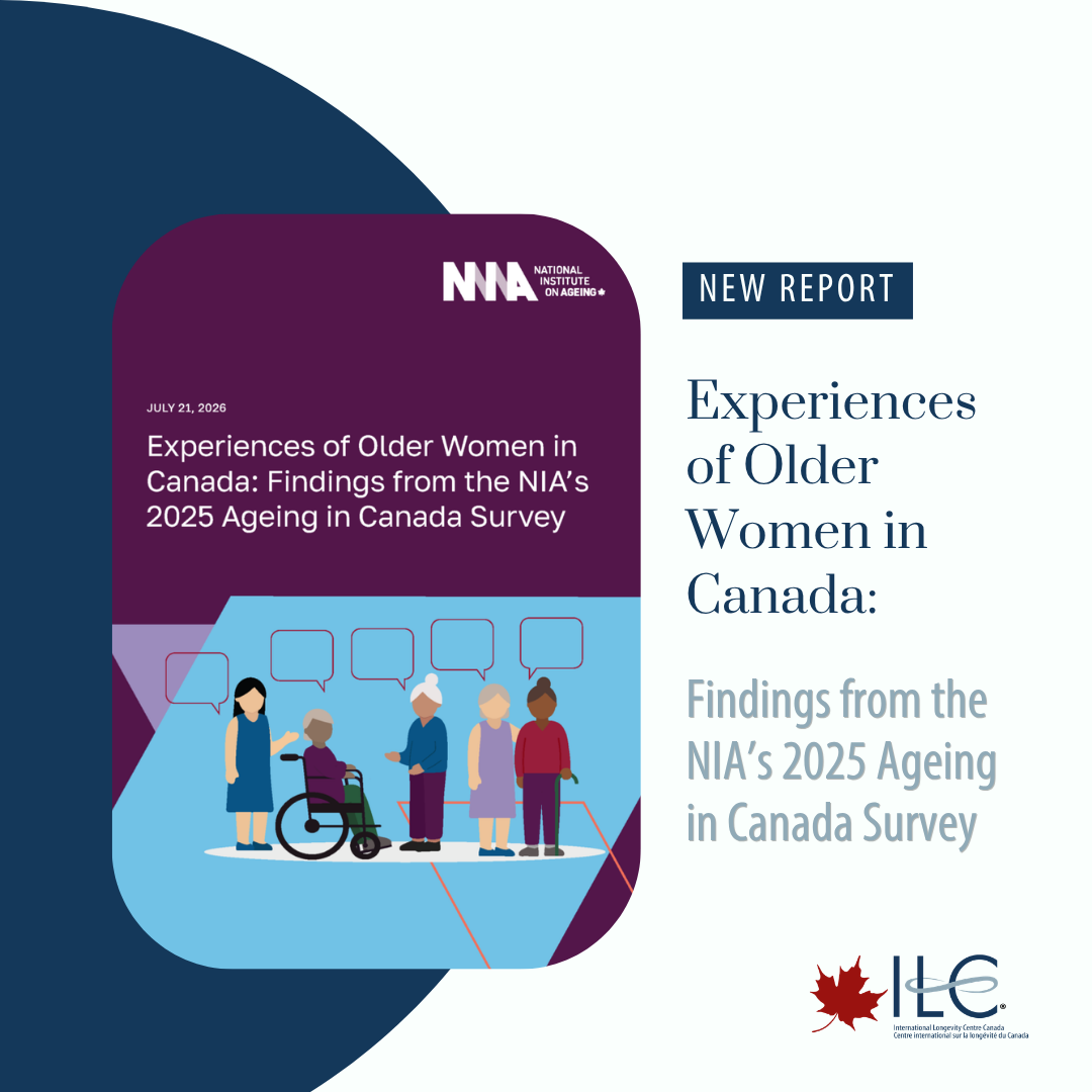 Experiences of Older Women in Canada: Findings from the NIA’s 2025 Ageing in Canada Survey