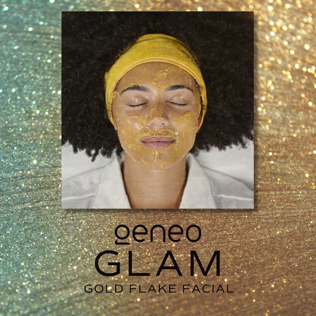 Just in time for the holidays! The most fabulous Geneo facial will give you your BEST skin to shine throughout your festivities!

Each Glam Facial delivers nutrients in 2 ways:

1. GLAM OXYPOD

PURE GOLD FLAKES
- Prevents loss of collagen (to delay t