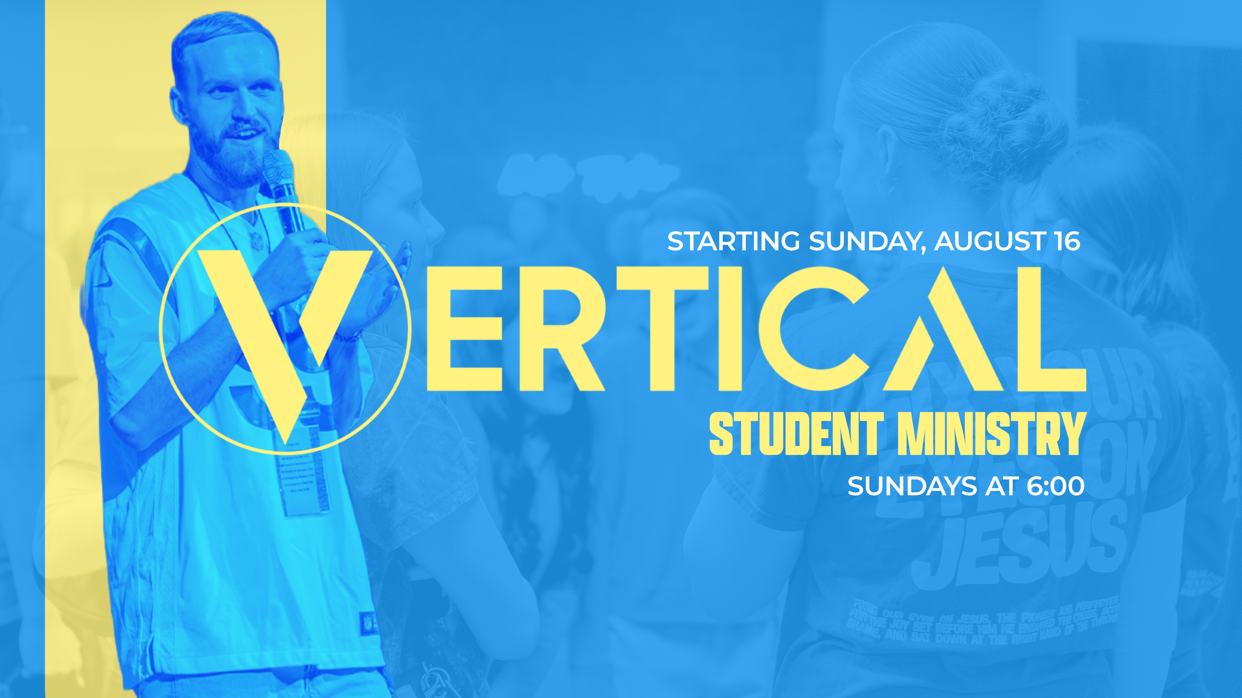 Vertical Student Ministry Kick Off